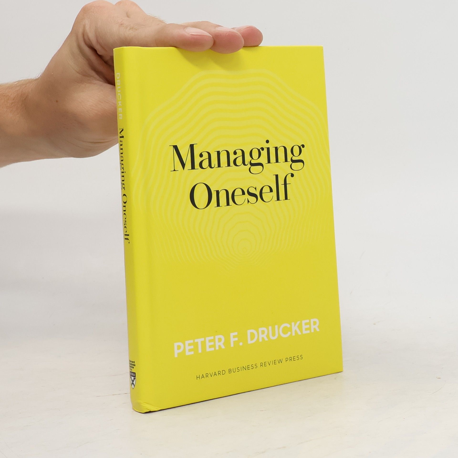 Peter Drucker Managing Oneself
