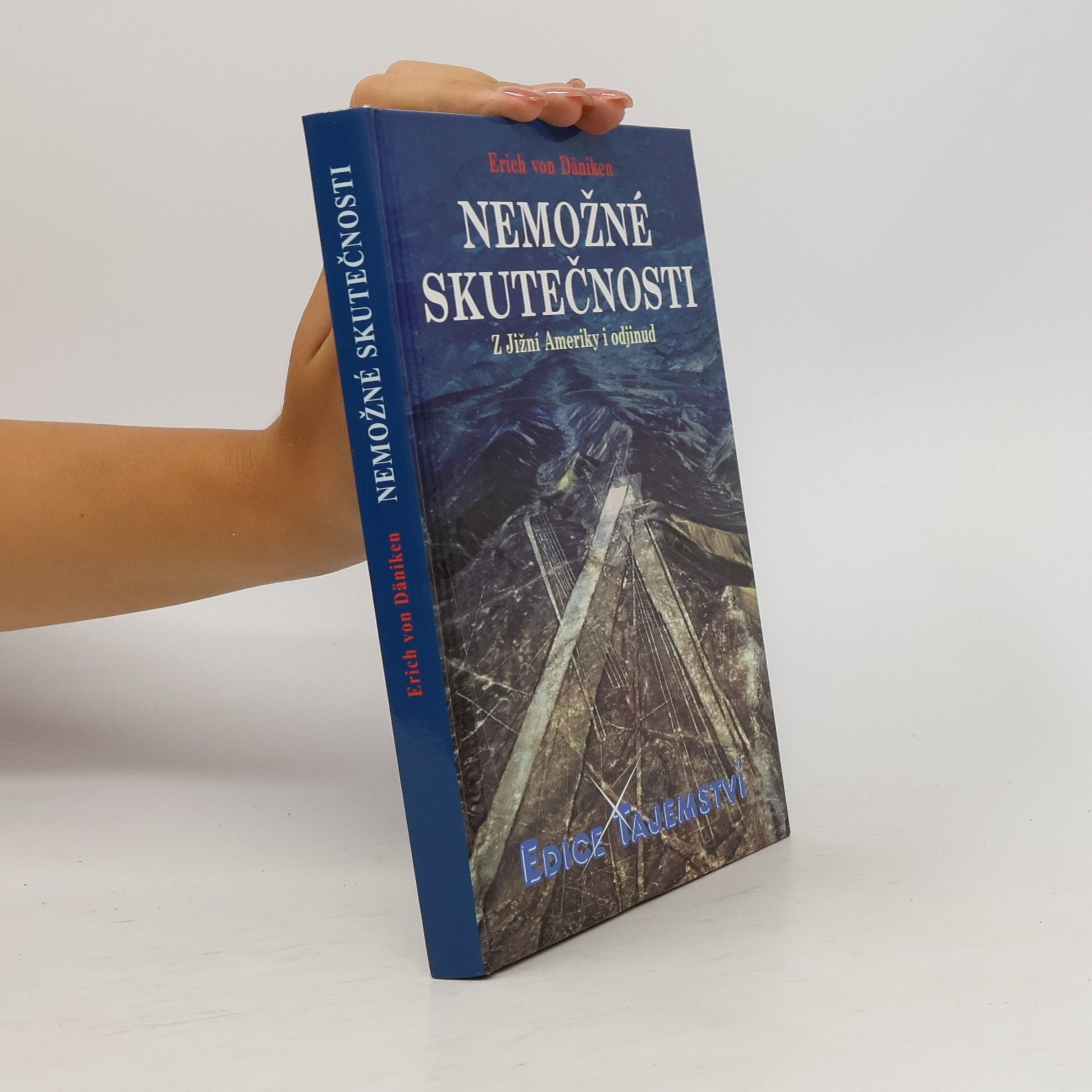 Erich von Däniken Nemožné skutečnosti