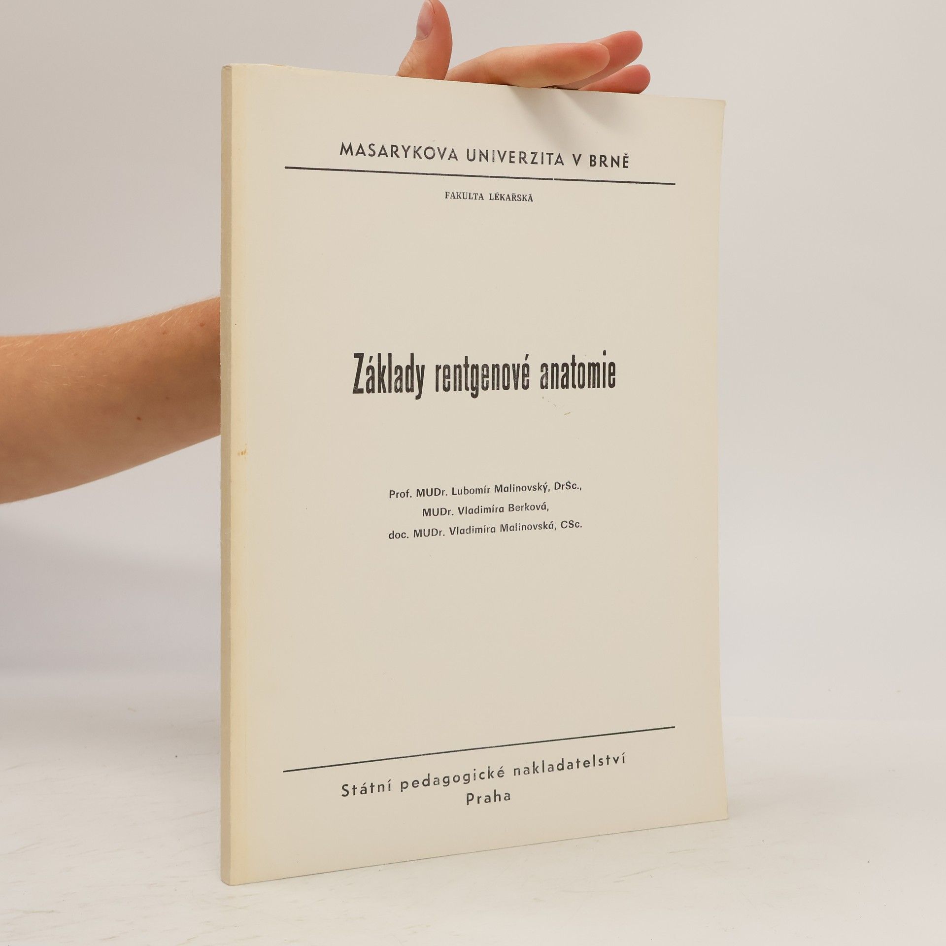 Autorenkollektiv Základy rentgenové anatomie