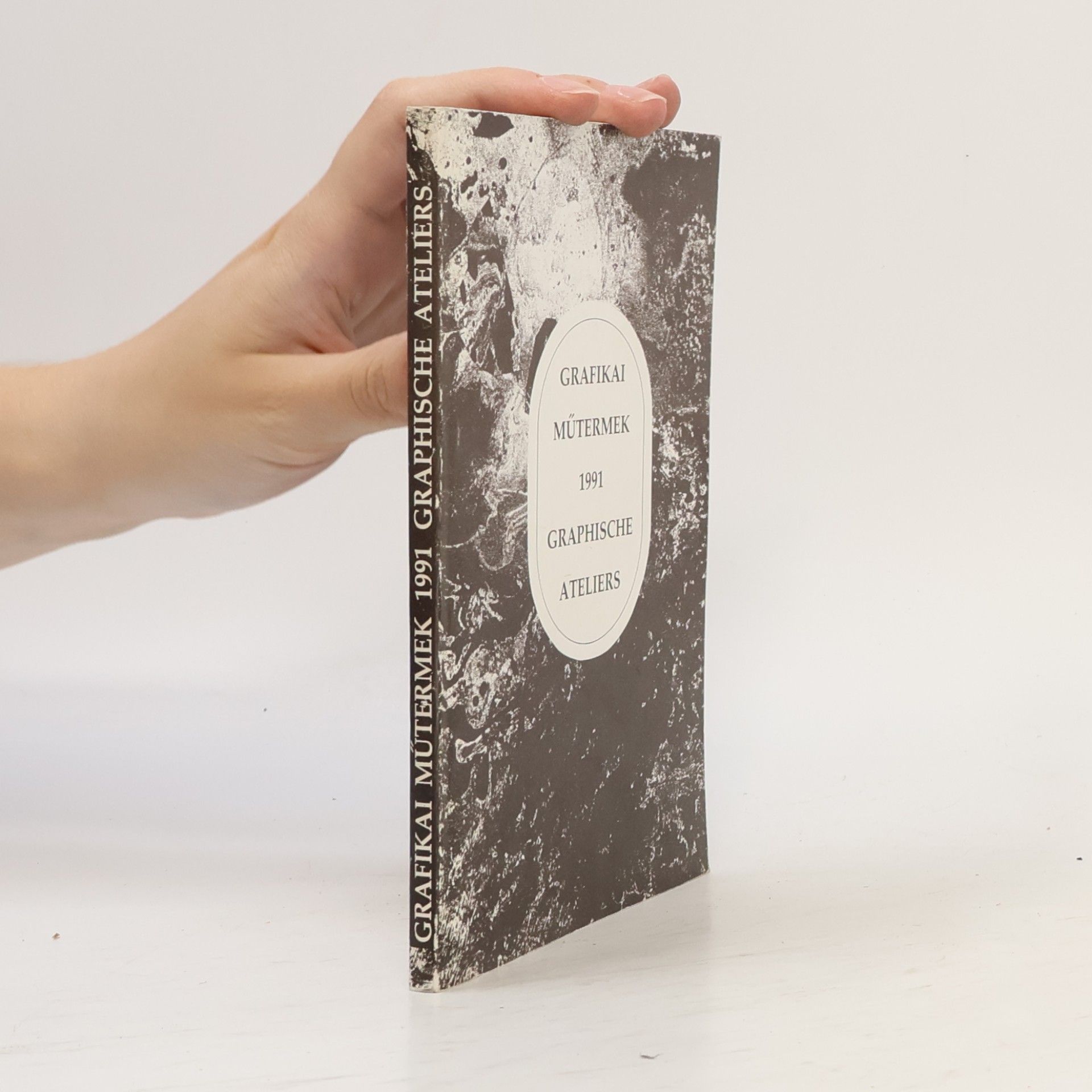 Collectif d'auteurs Grafikai Müttermek 1991 Graphische Ateliers