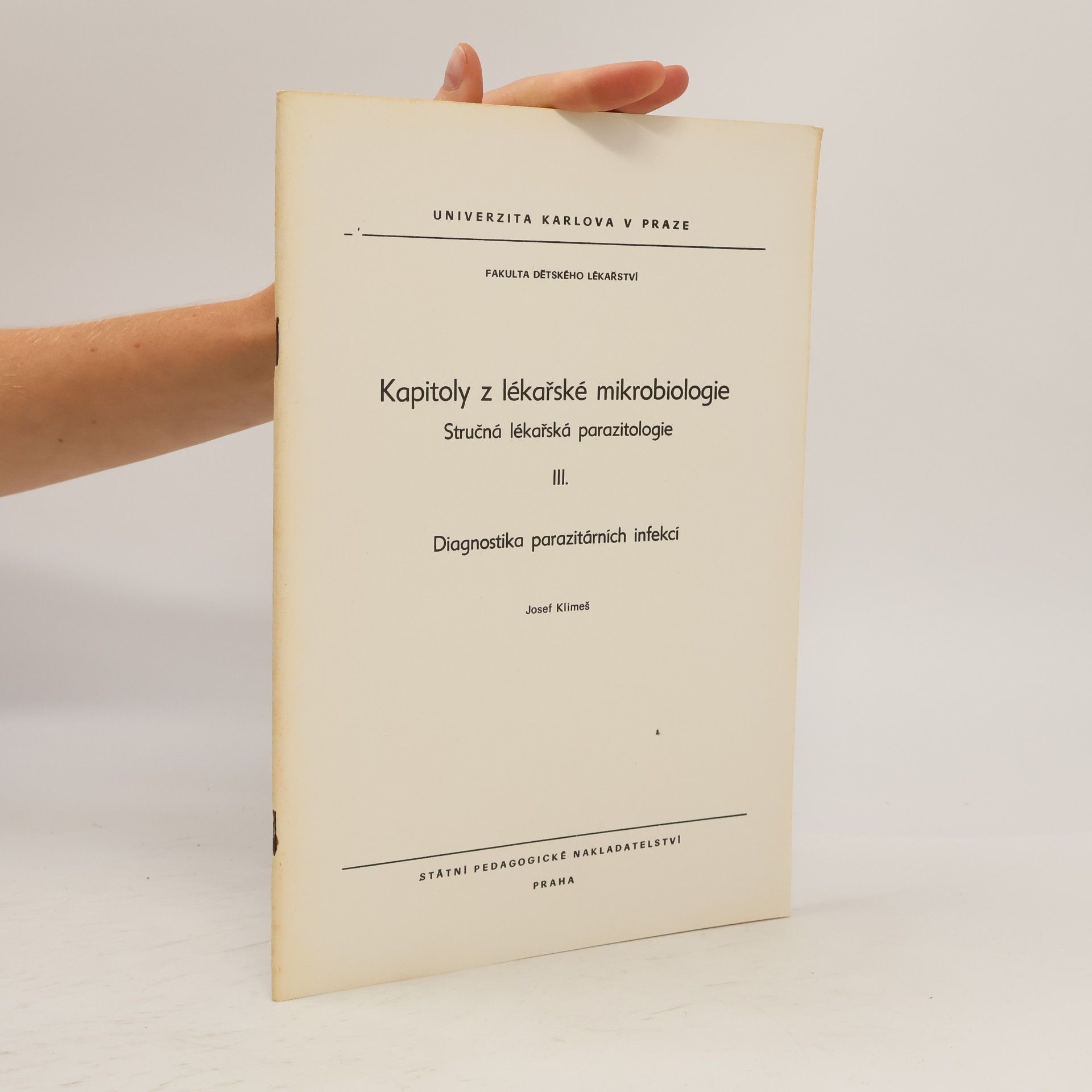 Josef Klimeš Kapitoly z lékařské mikrobiologie III