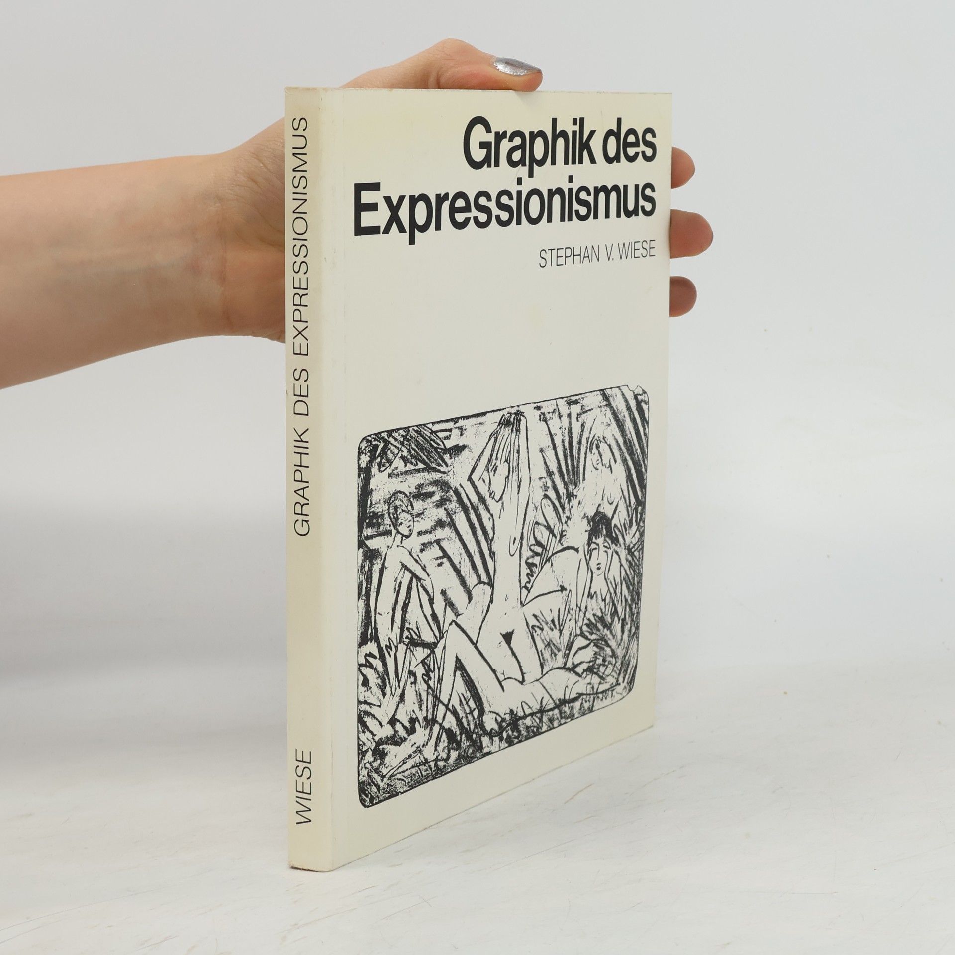 Stephan von Wiese Graphik des Expressionismus