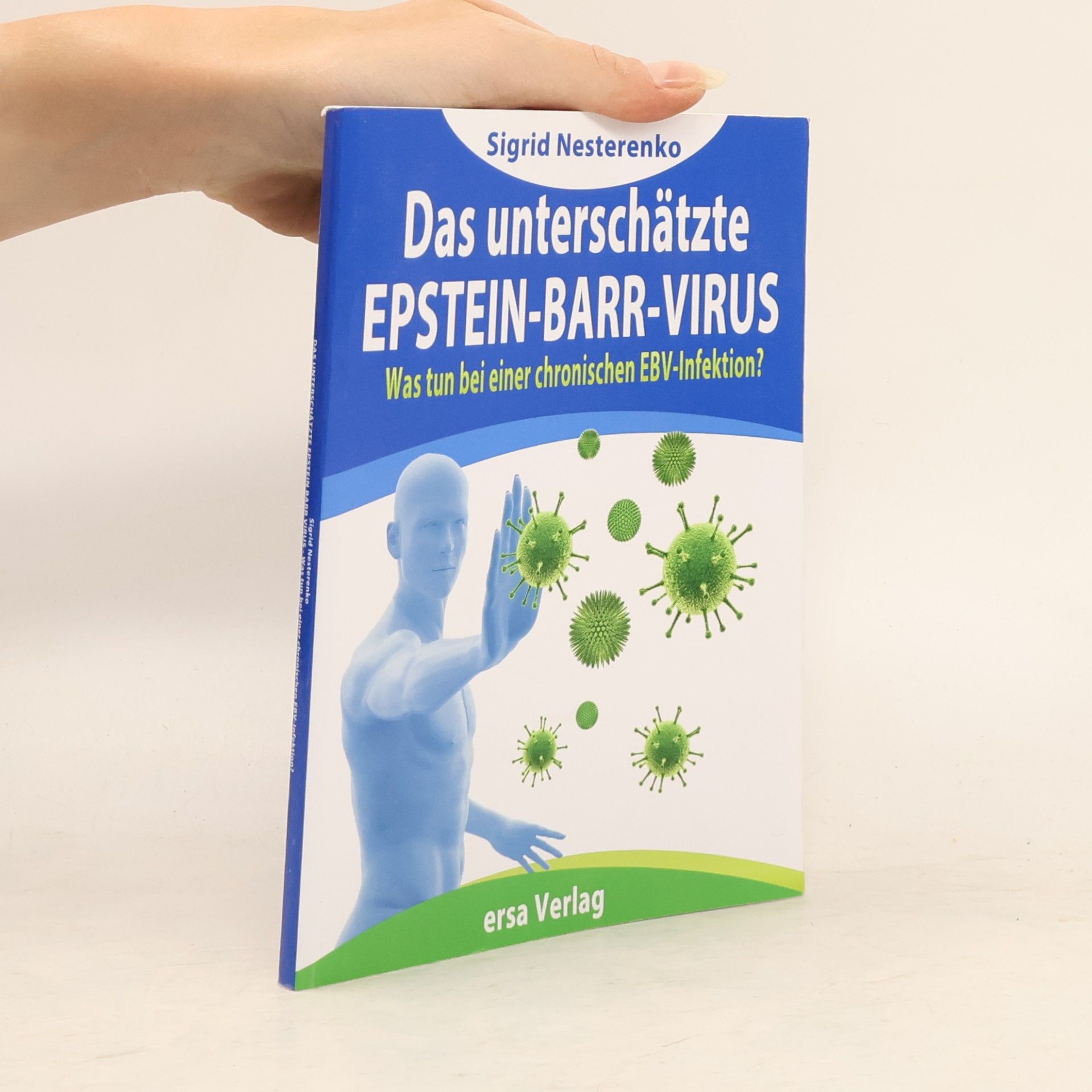 Sigrid Nesterenko Das unterschätzte Epstein Barr Virus