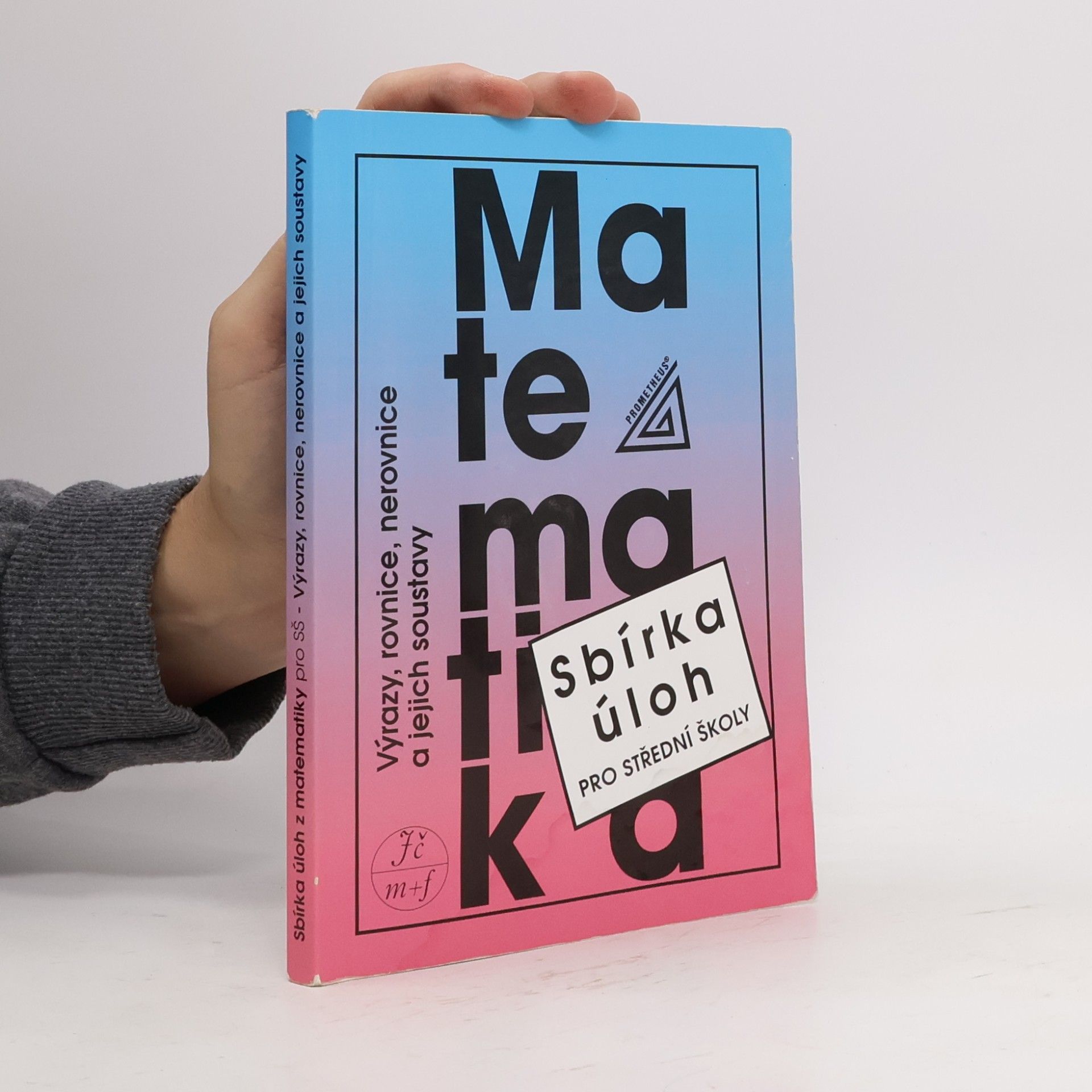 František Janeček Sbírka úloh z matematiky pro střední školy