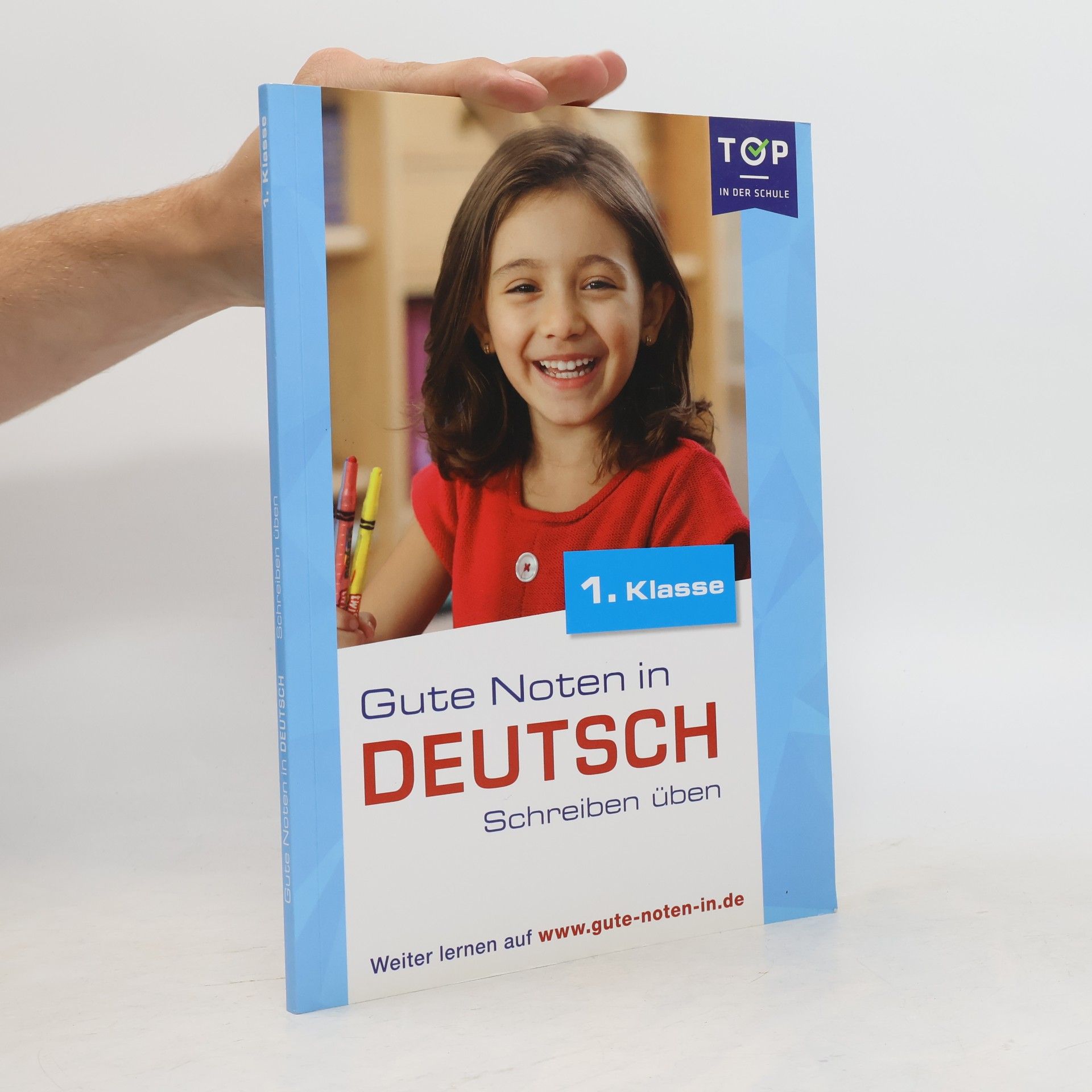 Deutsch: Gute Noten - Schreiben üben 1. Klasse