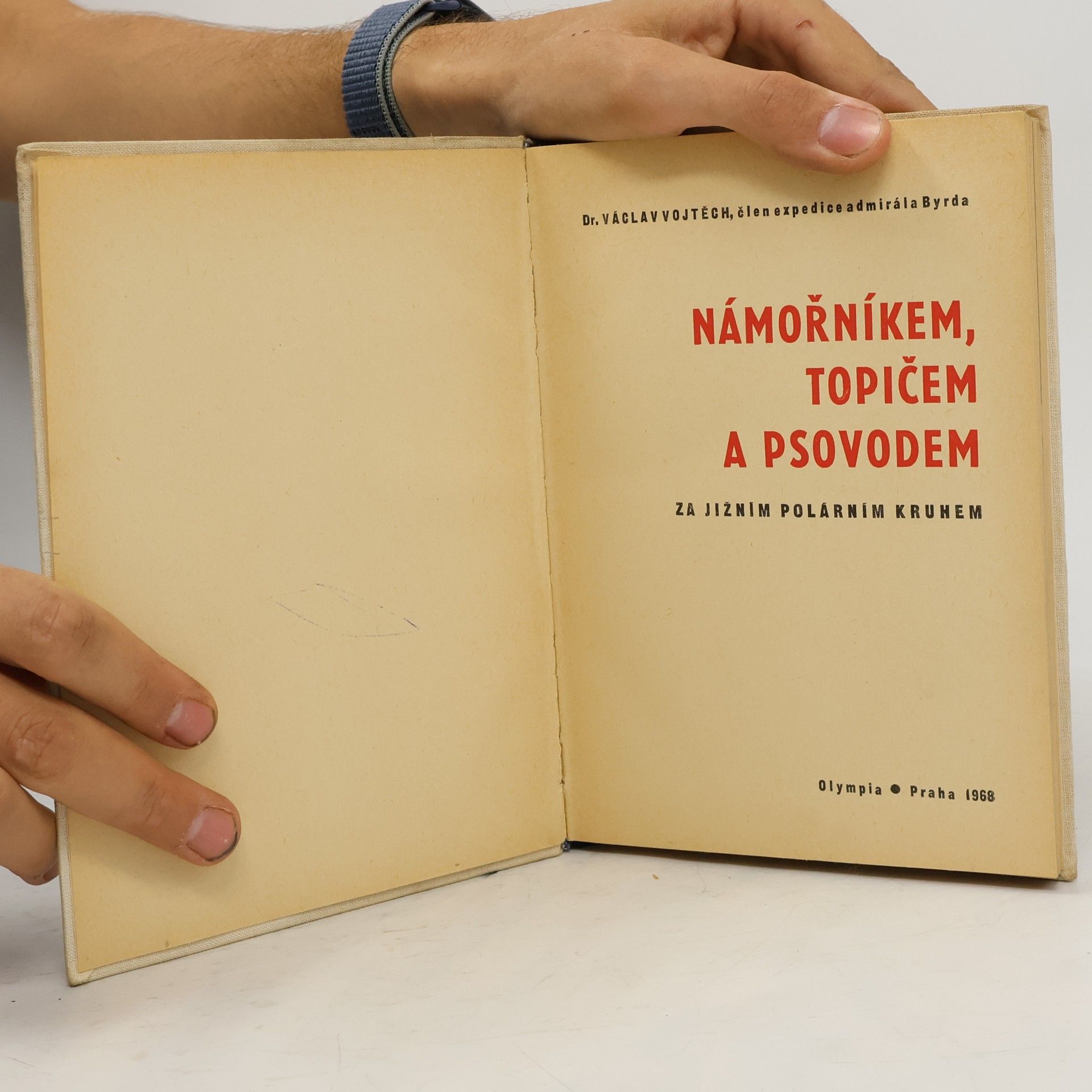 Václav Vojtěch Námořníkem, topičem a psovodem