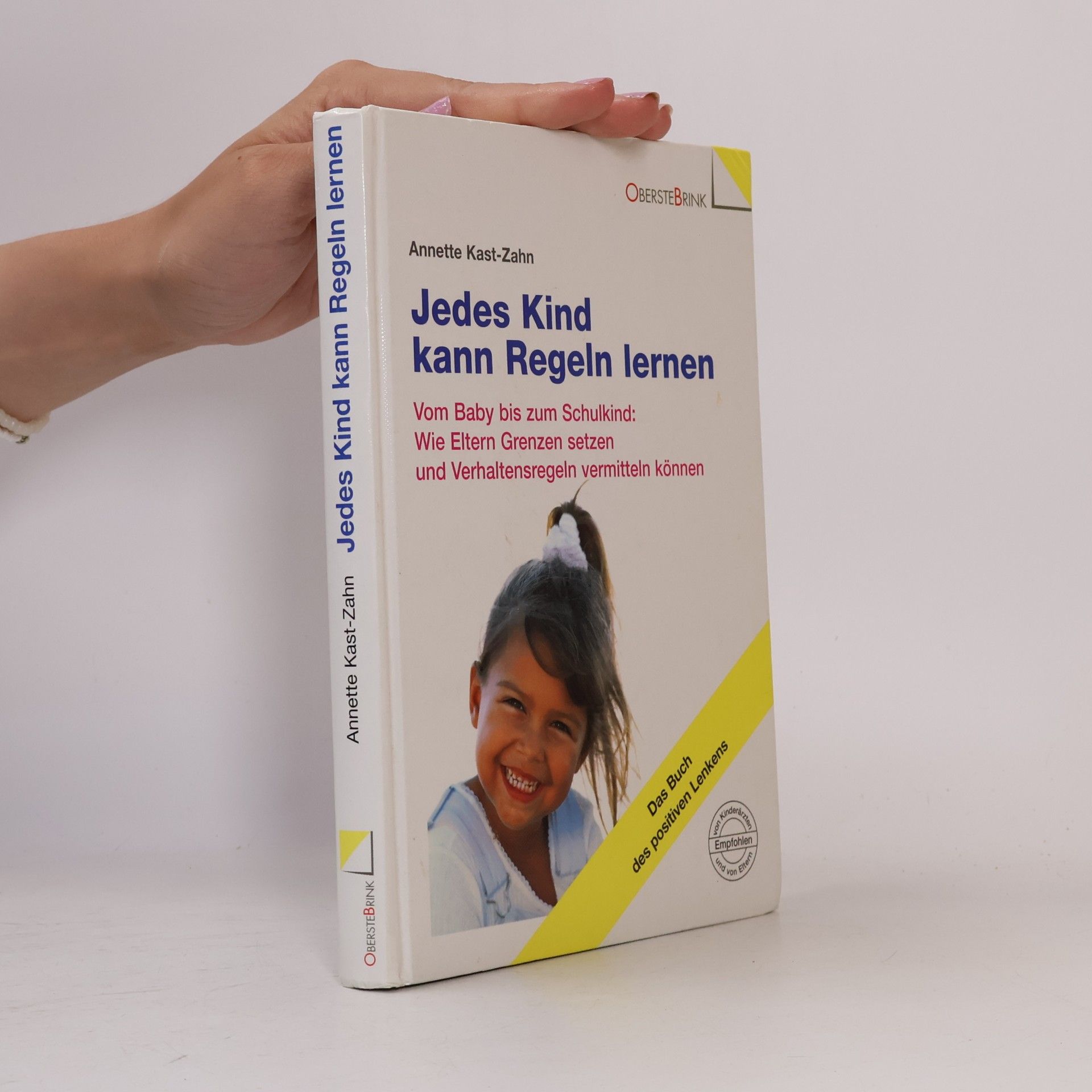 Annette Kast-Zahn Jedes Kind kann Regeln lernen