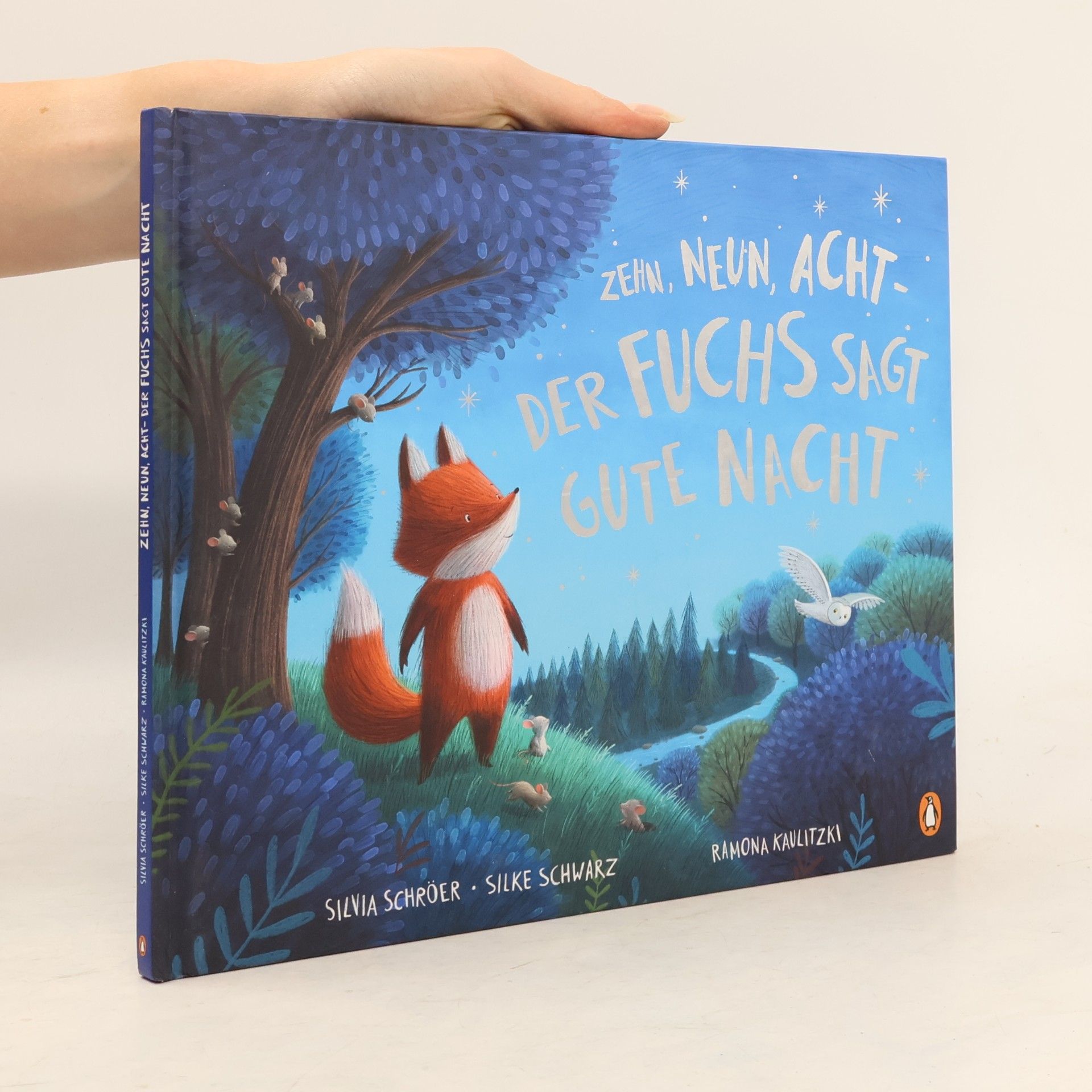 Silvia Schroer Zehn, neun, acht - der Fuchs sagt gute Nacht