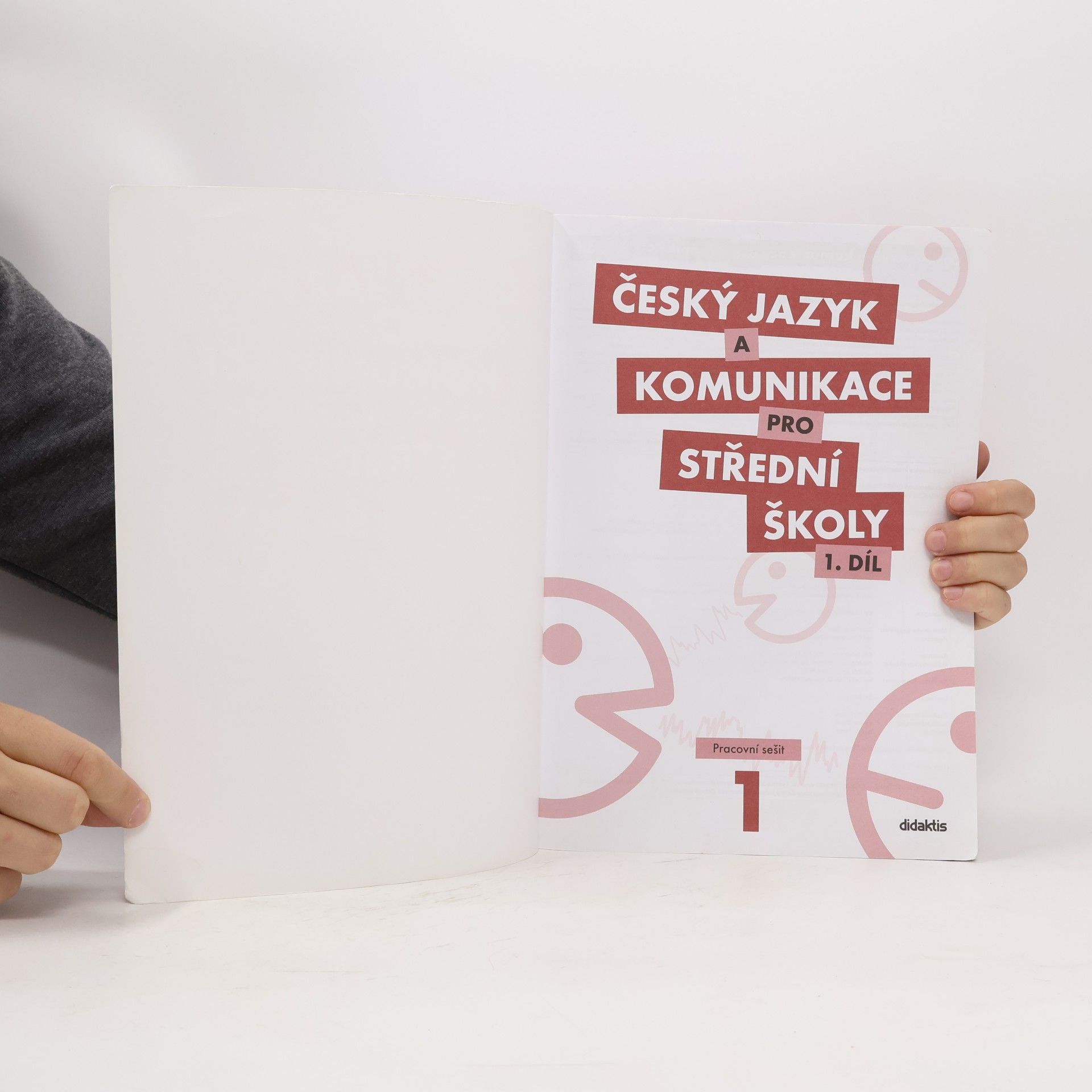 Various authors Český jazyk a komunikace pro střední školy. 1. díl, Pracovní sešit