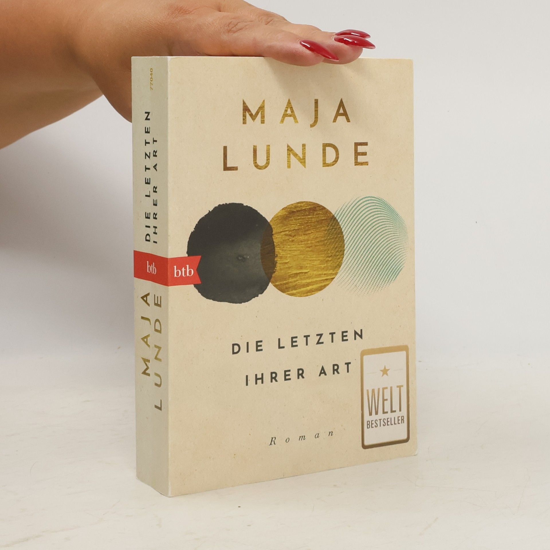 Maja Lunde Die Letzten ihrer Art