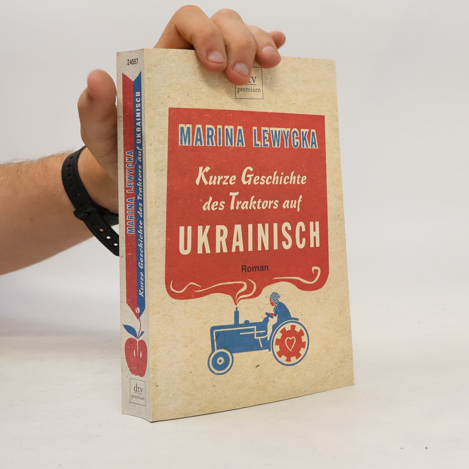 Marina Lewycka Kurze Geschichte des Traktors auf Ukrainisch