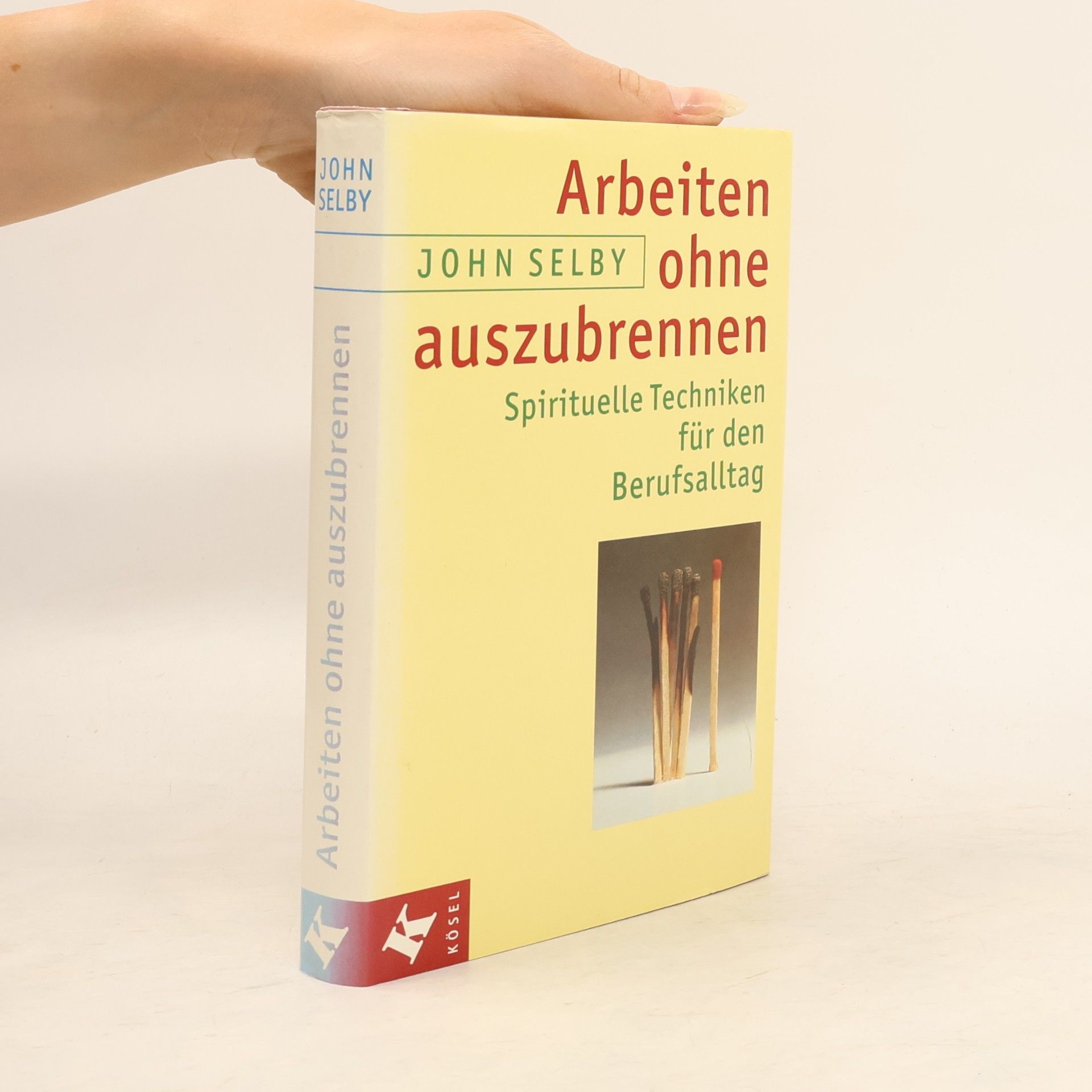 John Selby Arbeiten ohne auszubrennen