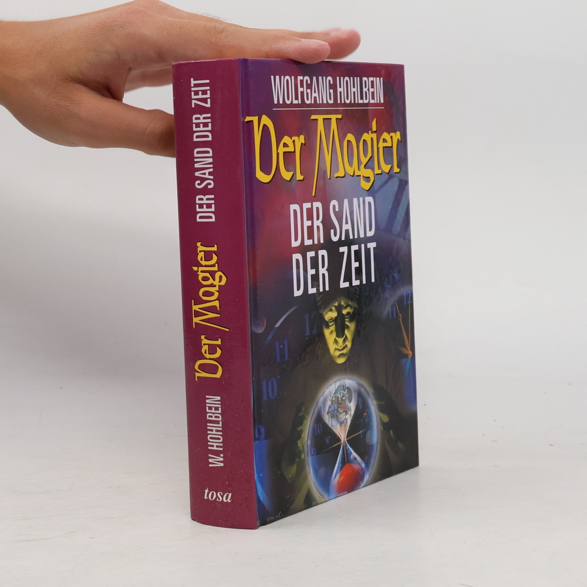 Wolfgang Hohlbein Der Magier. Der Sand der Zeit.