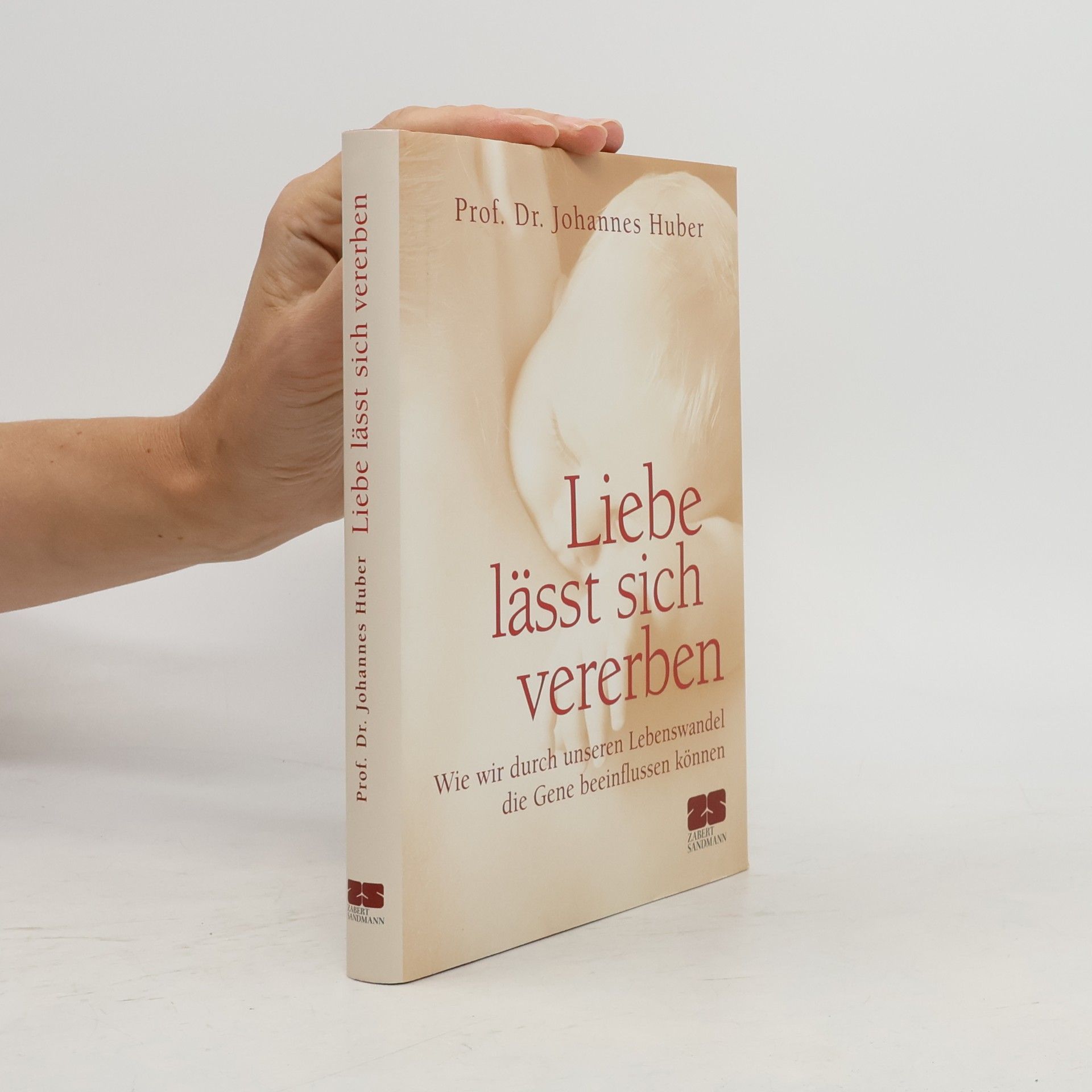 Johannes Huber Liebe lässt sich vererben