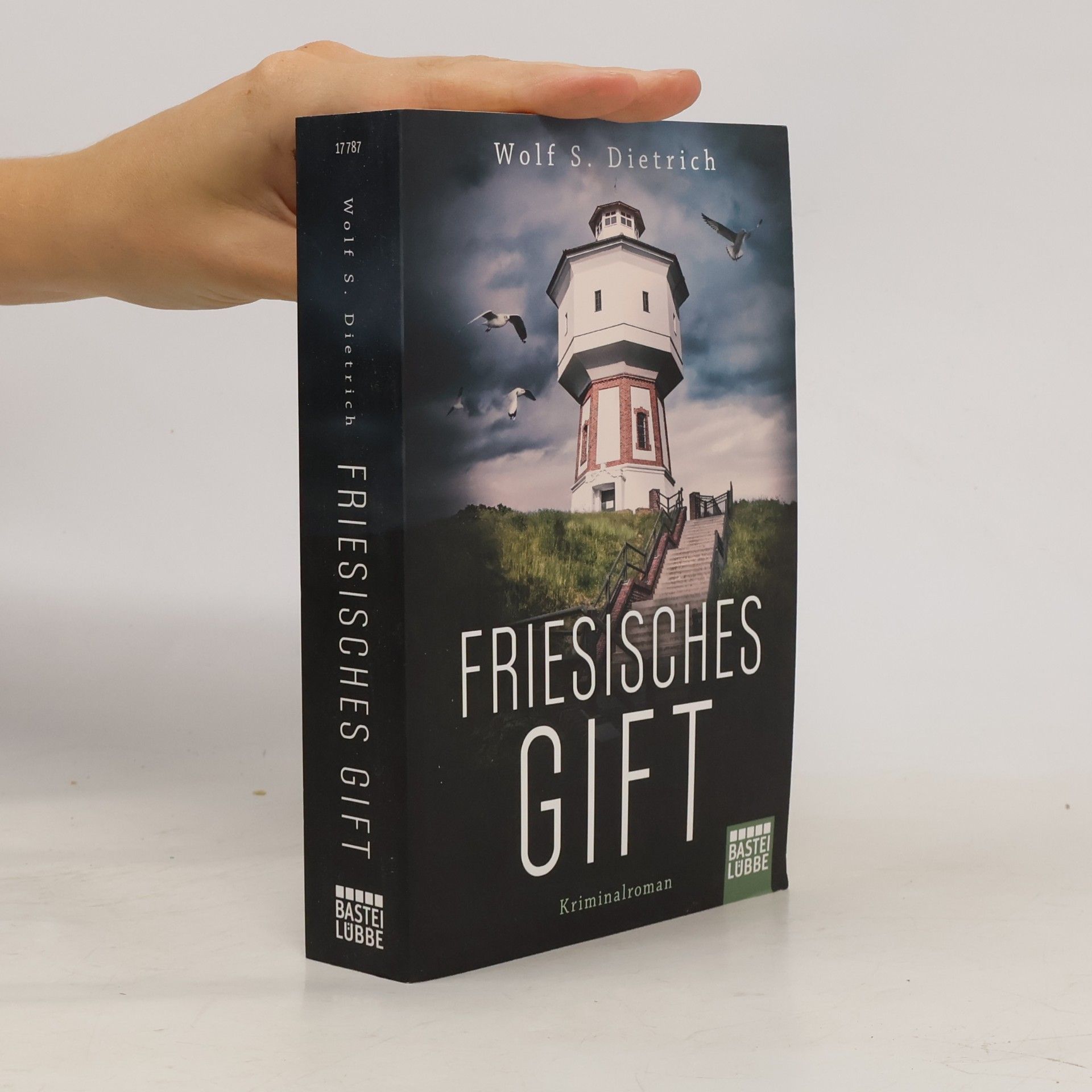 Wolf S. Dietrich Friesisches Gift