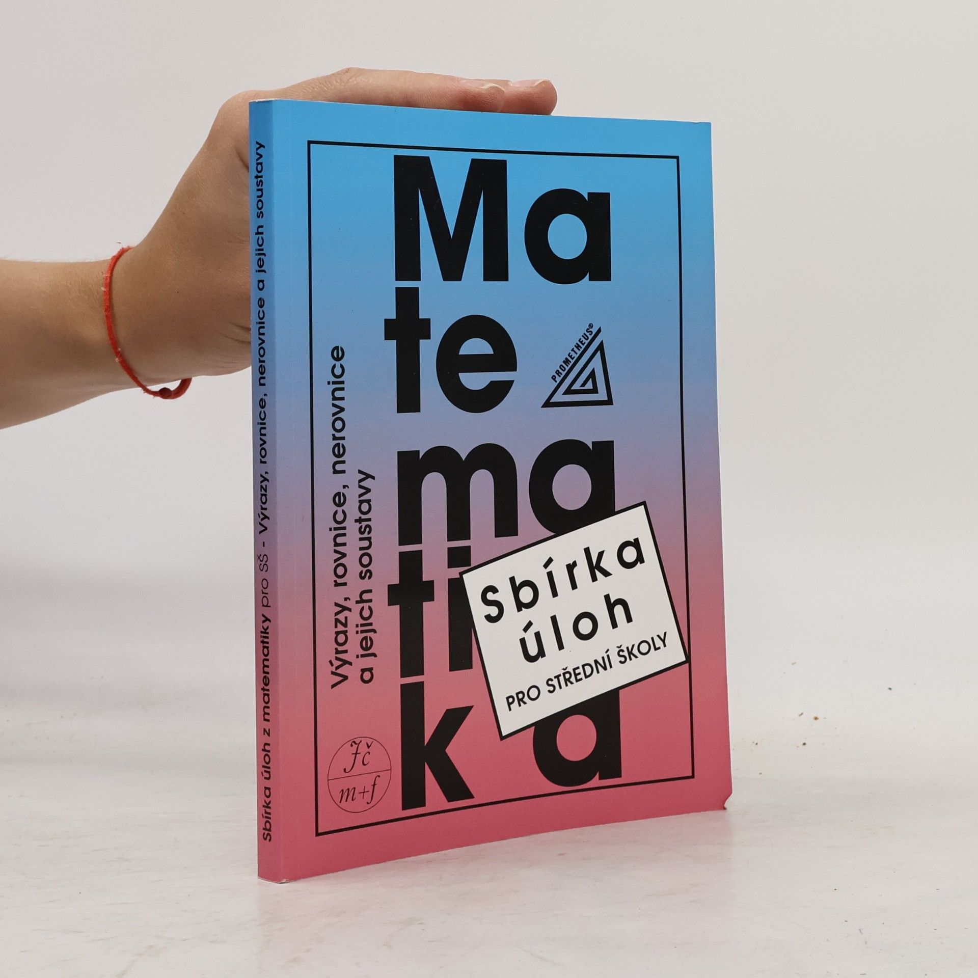 František Janeček Sbírka úloh z matematiky pro střední školy