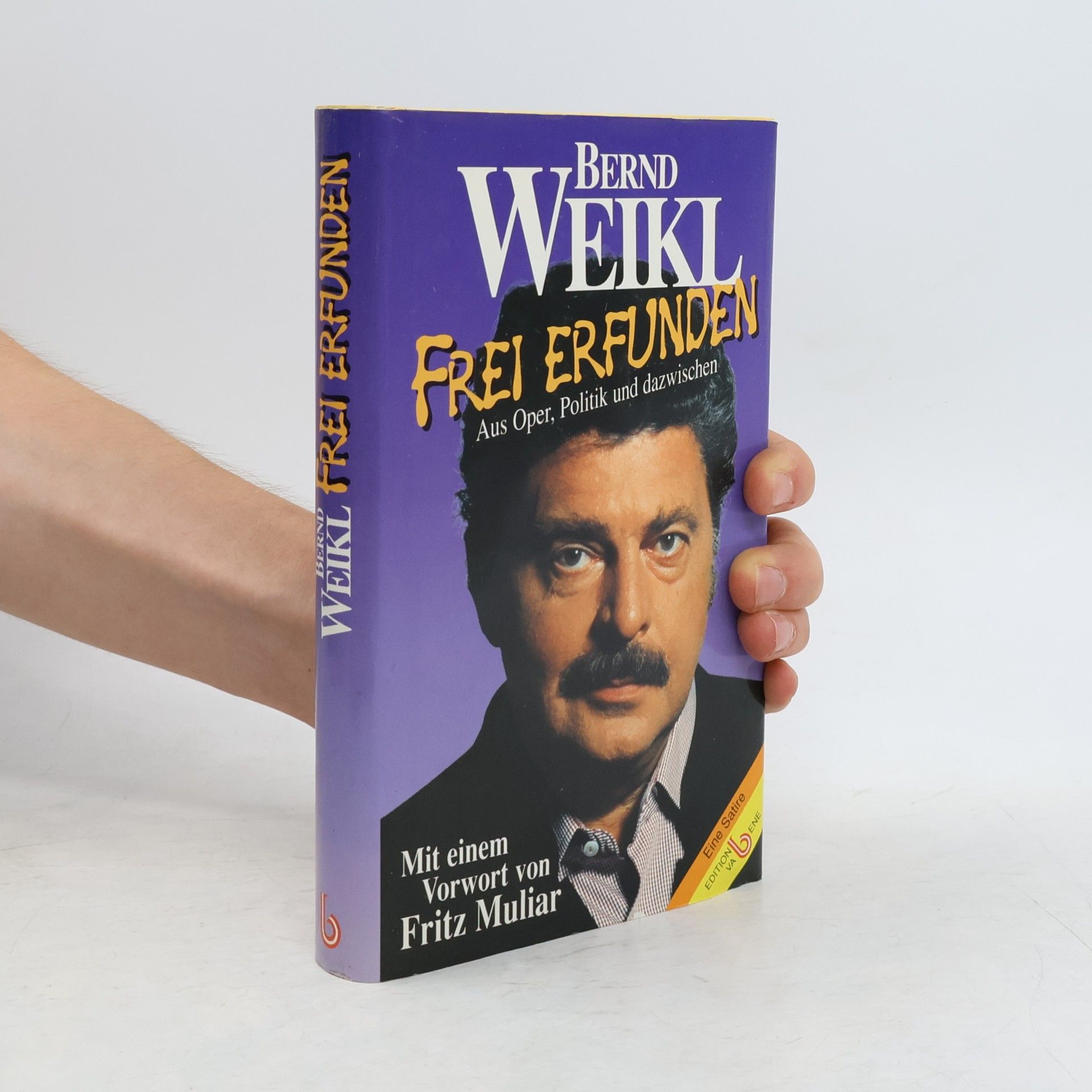Bernd Weikl Frei erfunden