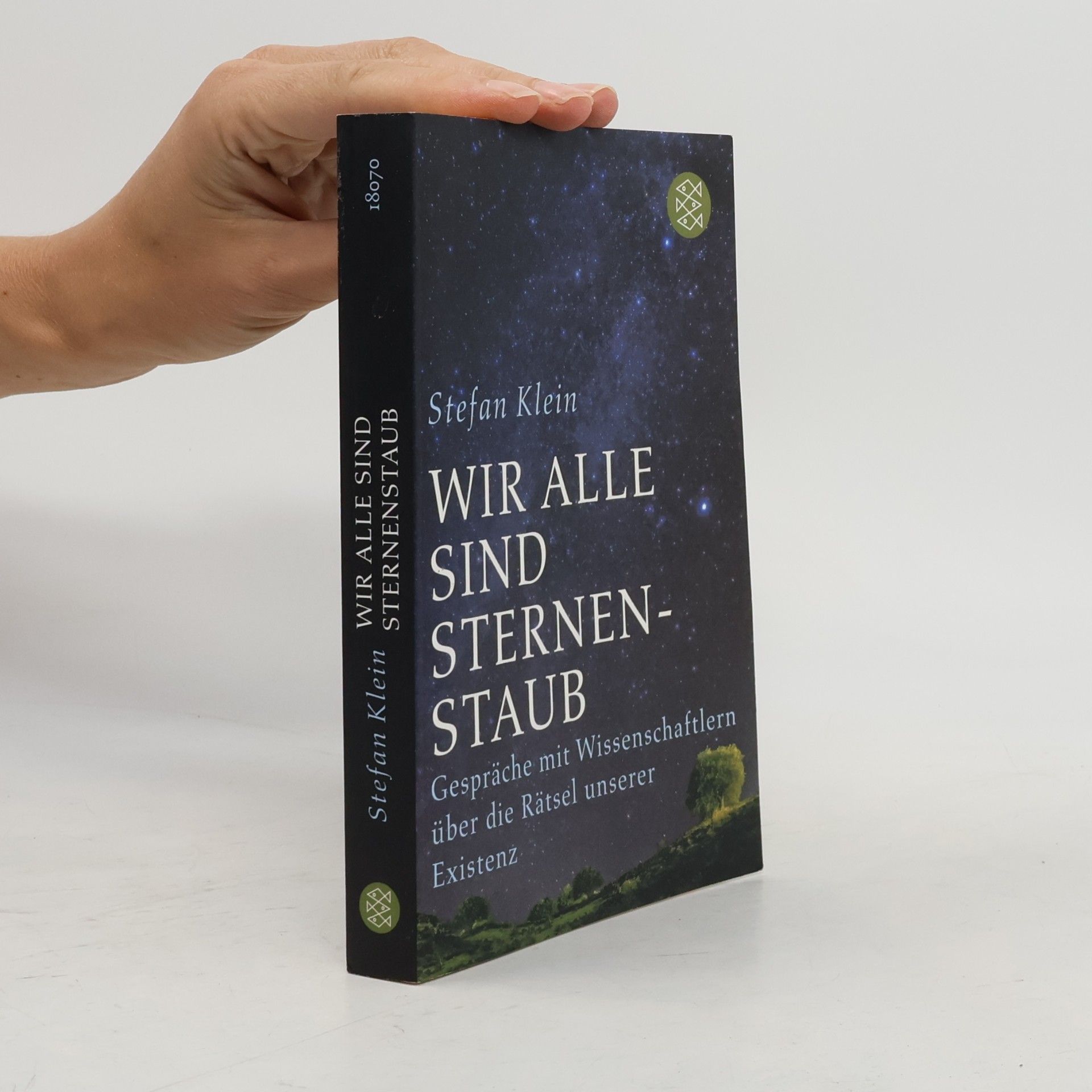 Stefan Klein Wir sind alle Sternenstaub