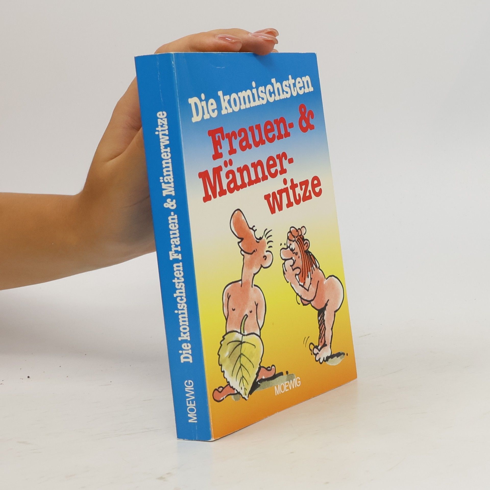 Autorenkollektiv Die komischsten Frauen- und Männerwitze