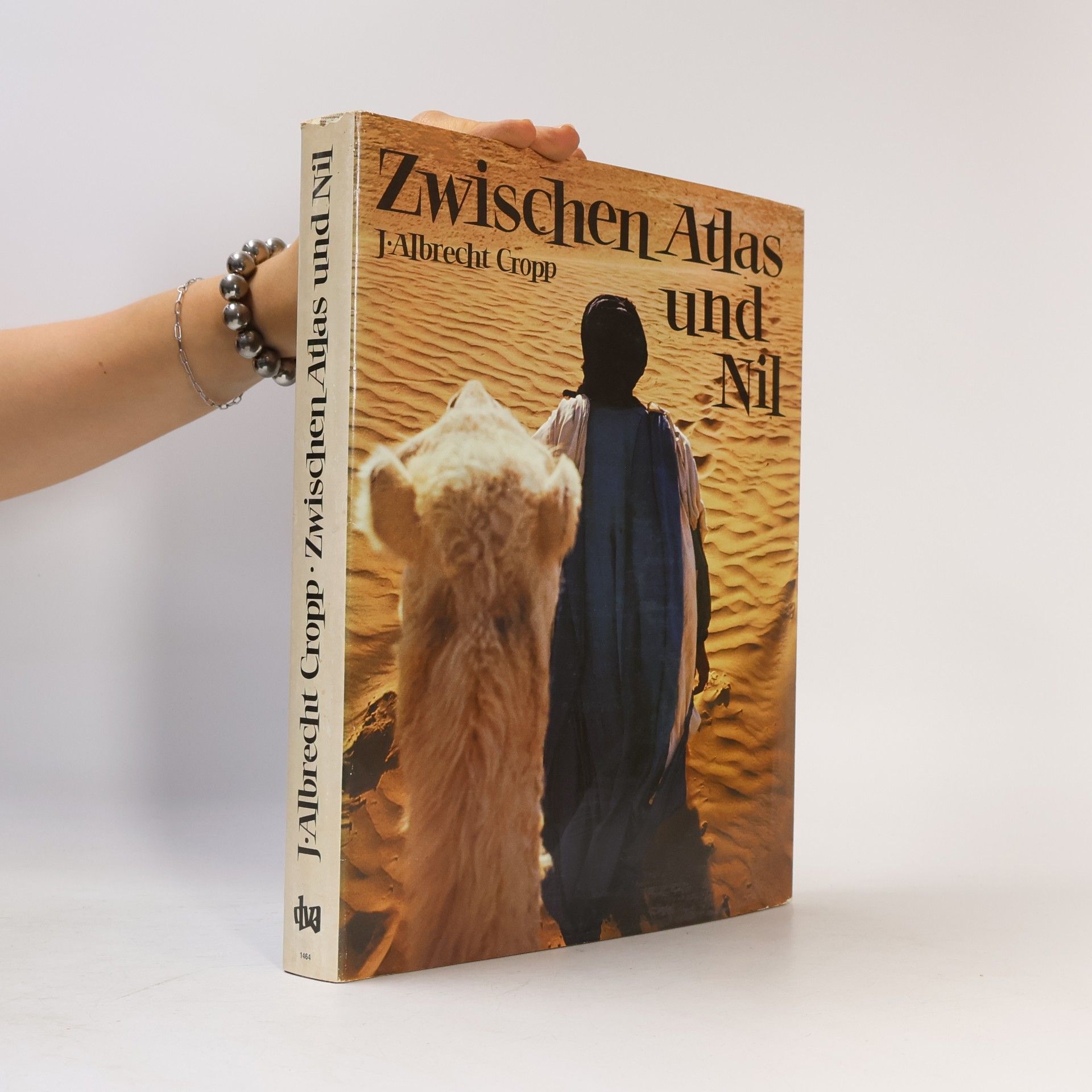 Albrecht J. Cropp Zwischhen Atlas und Nil