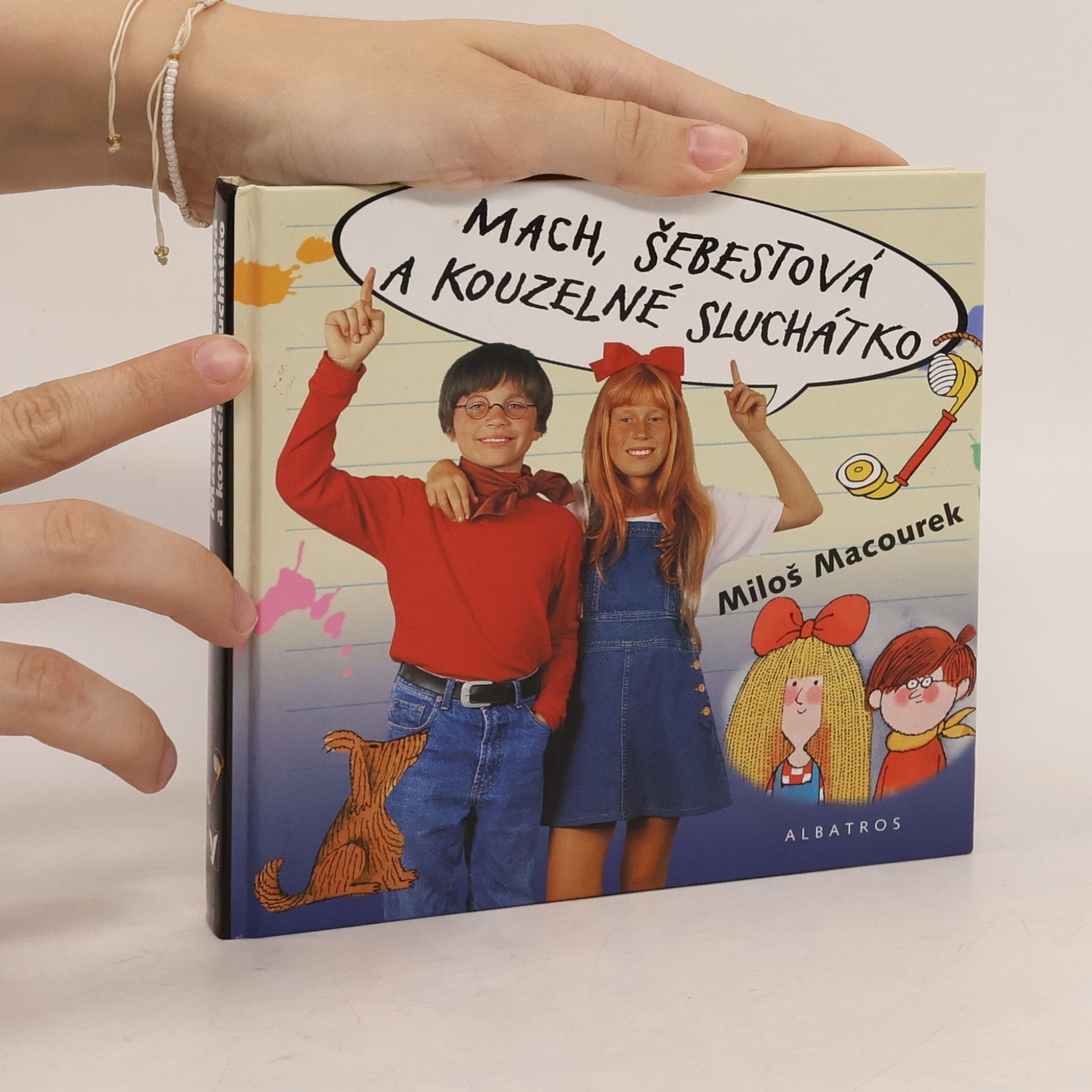 Pavel Sýkora Mach, Šebestová a kouzelné sluchátko