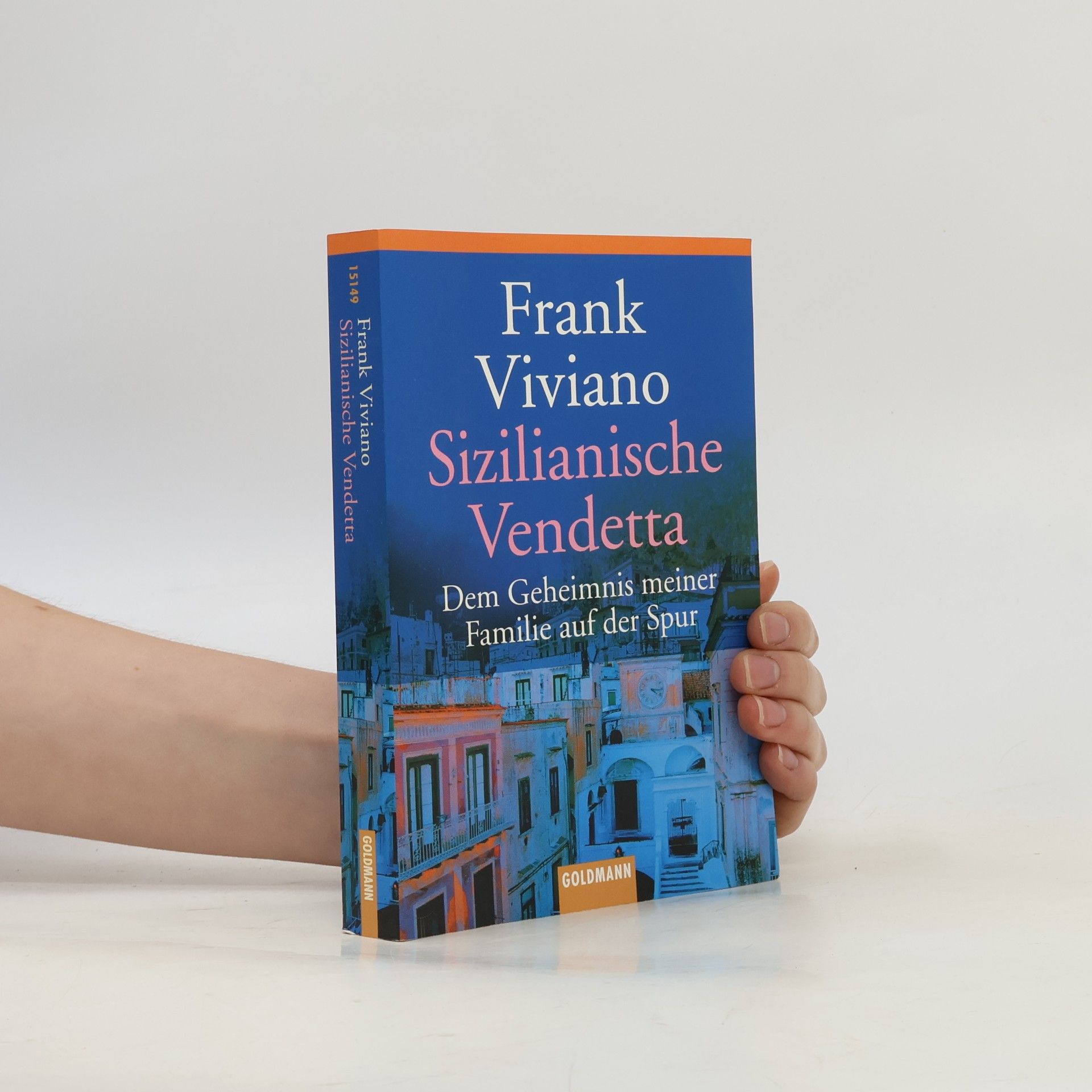 Frank Viviano Sizilianische Vendetta