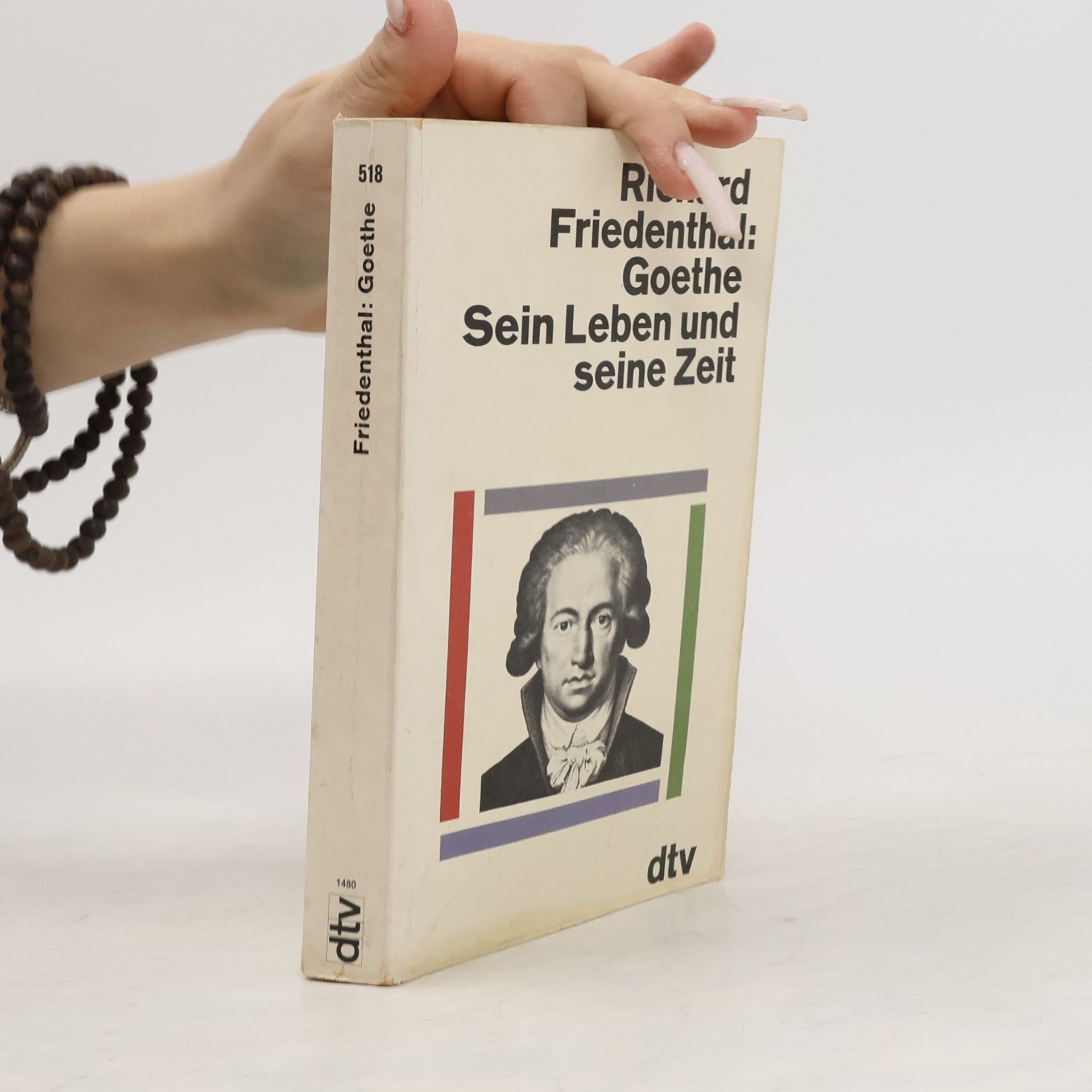 Richard Friedenthal Goethe, sein Leben und seine Zeit