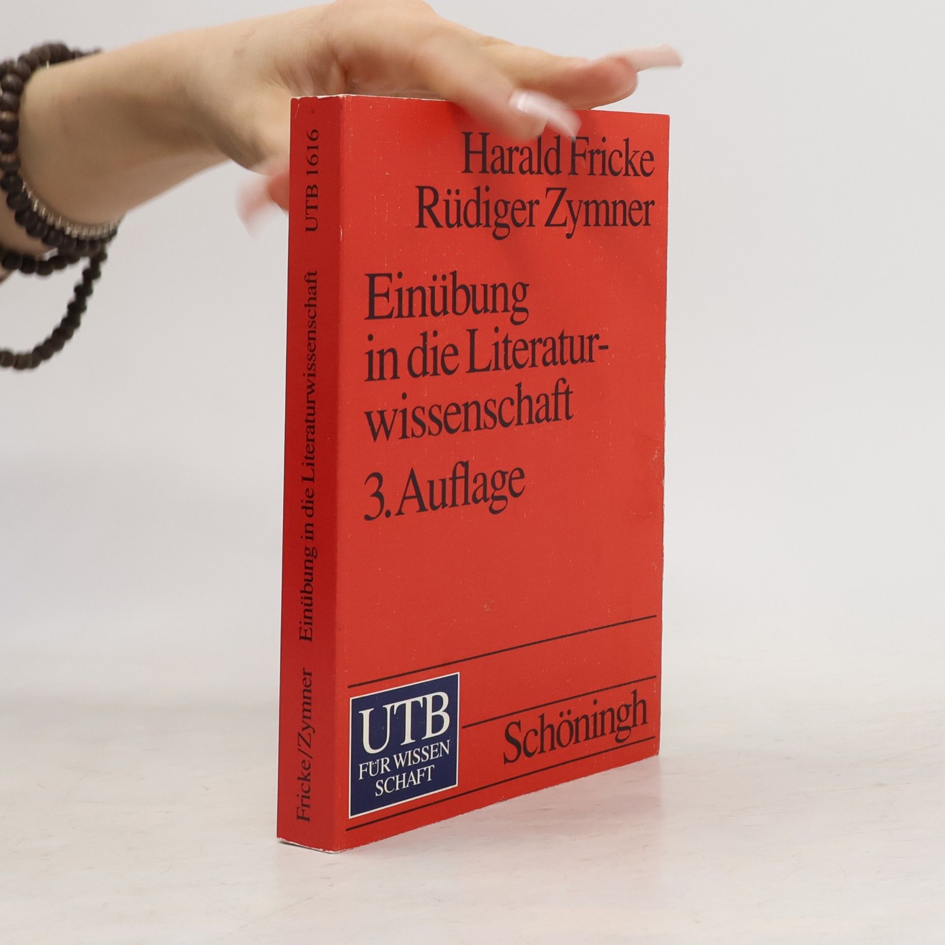 UTB - 1616: Einübung in die Literaturwissenschaft. Parodieren geht über Studieren. 3. Auflage