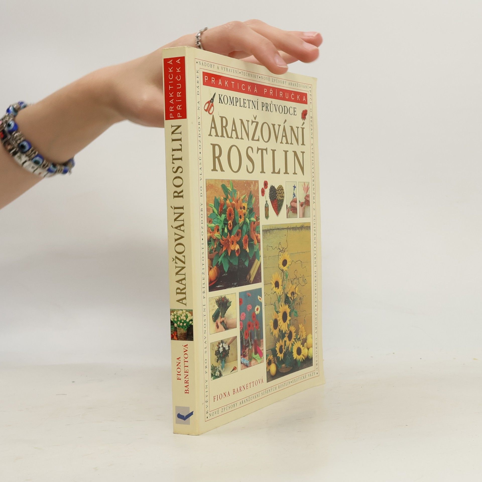 Auteurscollectief Kompletní průvodce aranžování rostlin