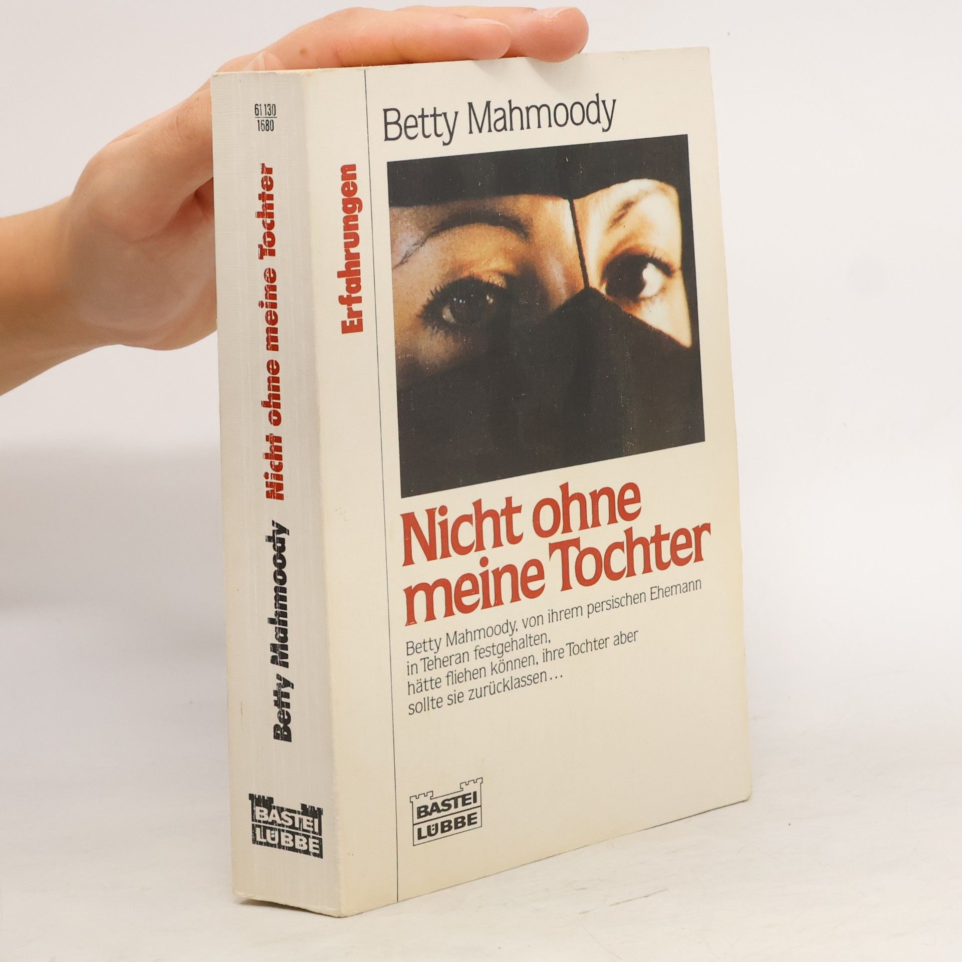 Betty Mahmoody Nicht ohne meine Tochter