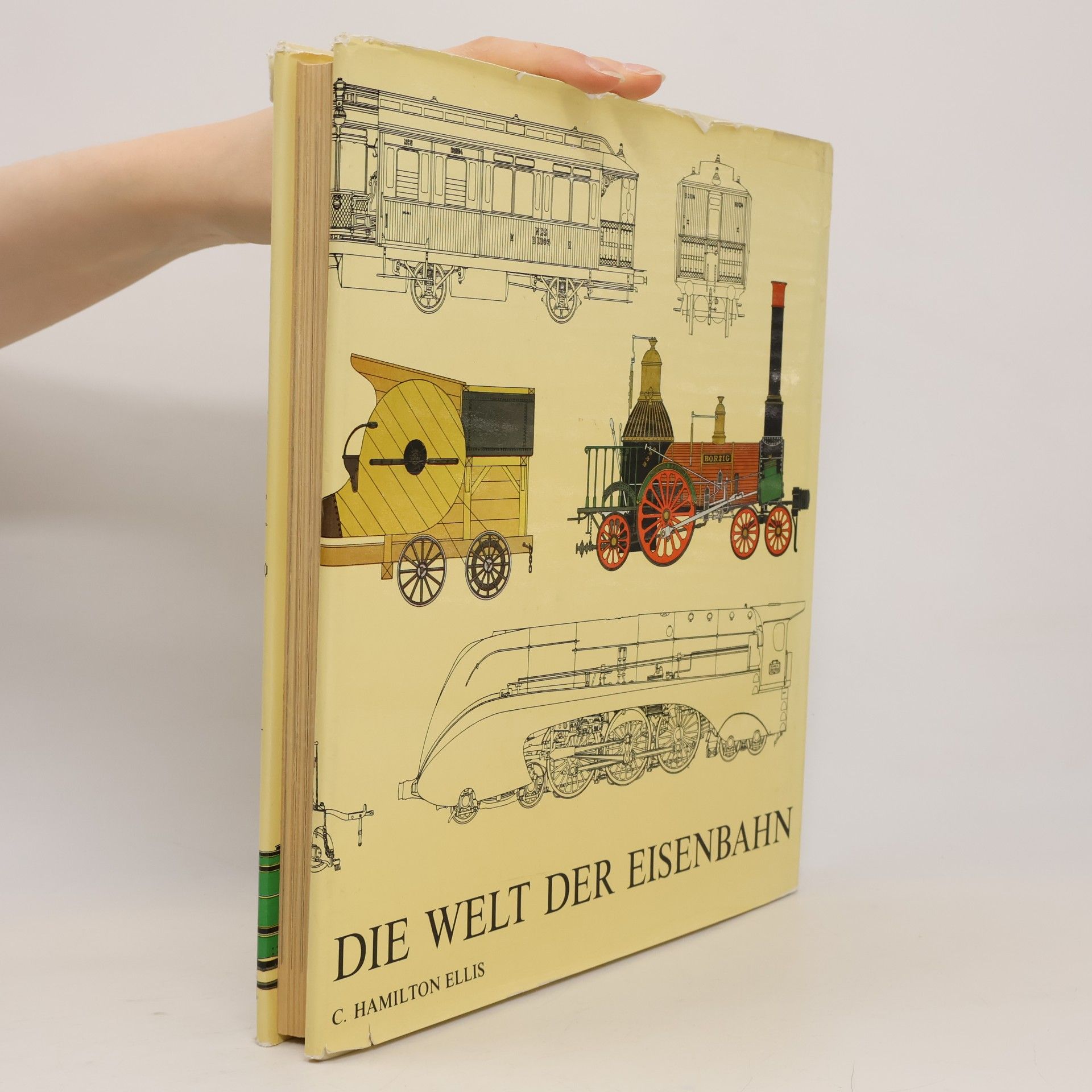 C. Hamilton Ellis Die Welt. Der Eisenbahn