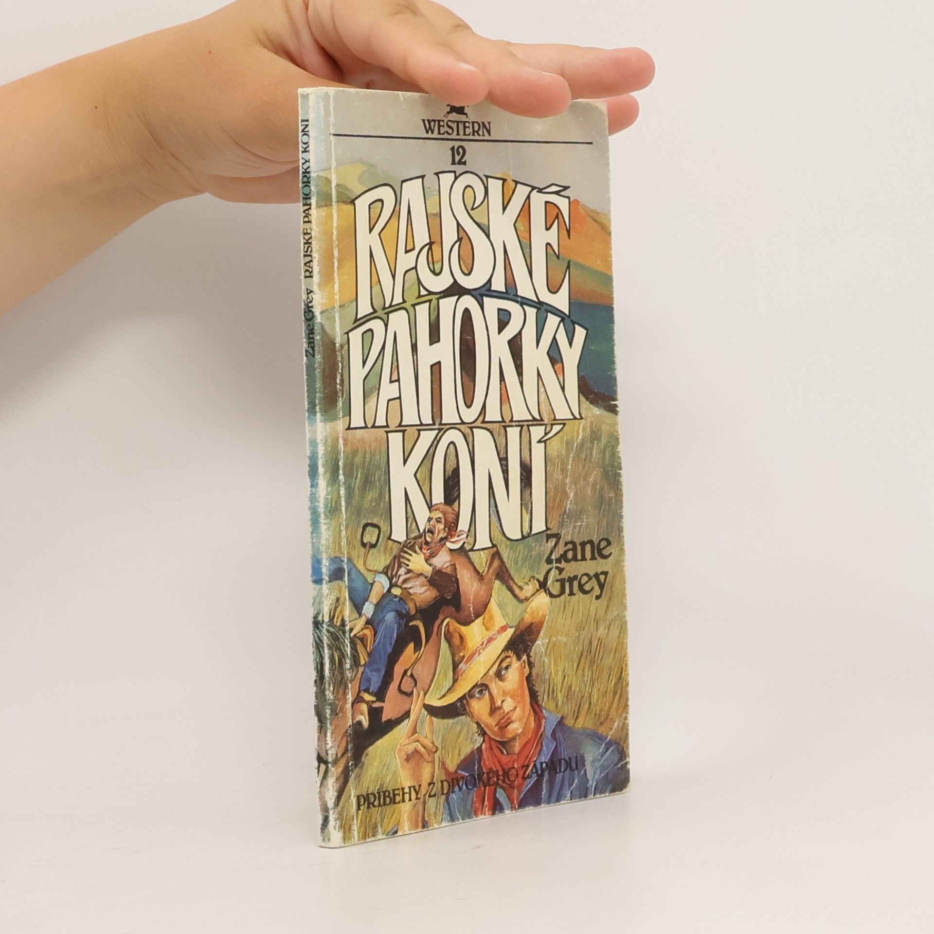 Zane Grey Rajské pahorky koní