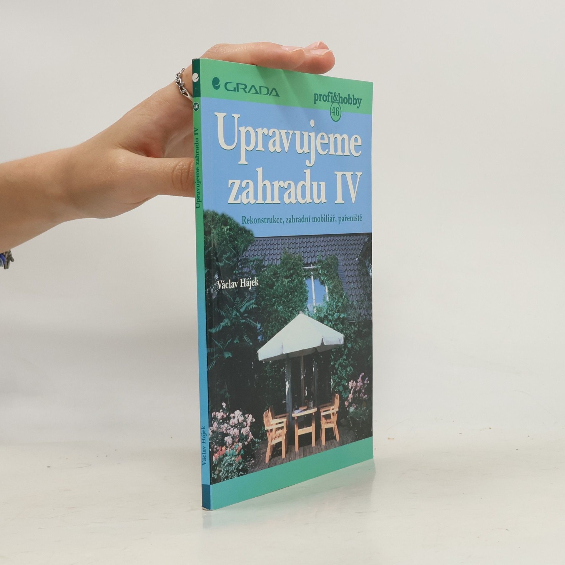 Václav Hájek Upravujeme zahradu IV
