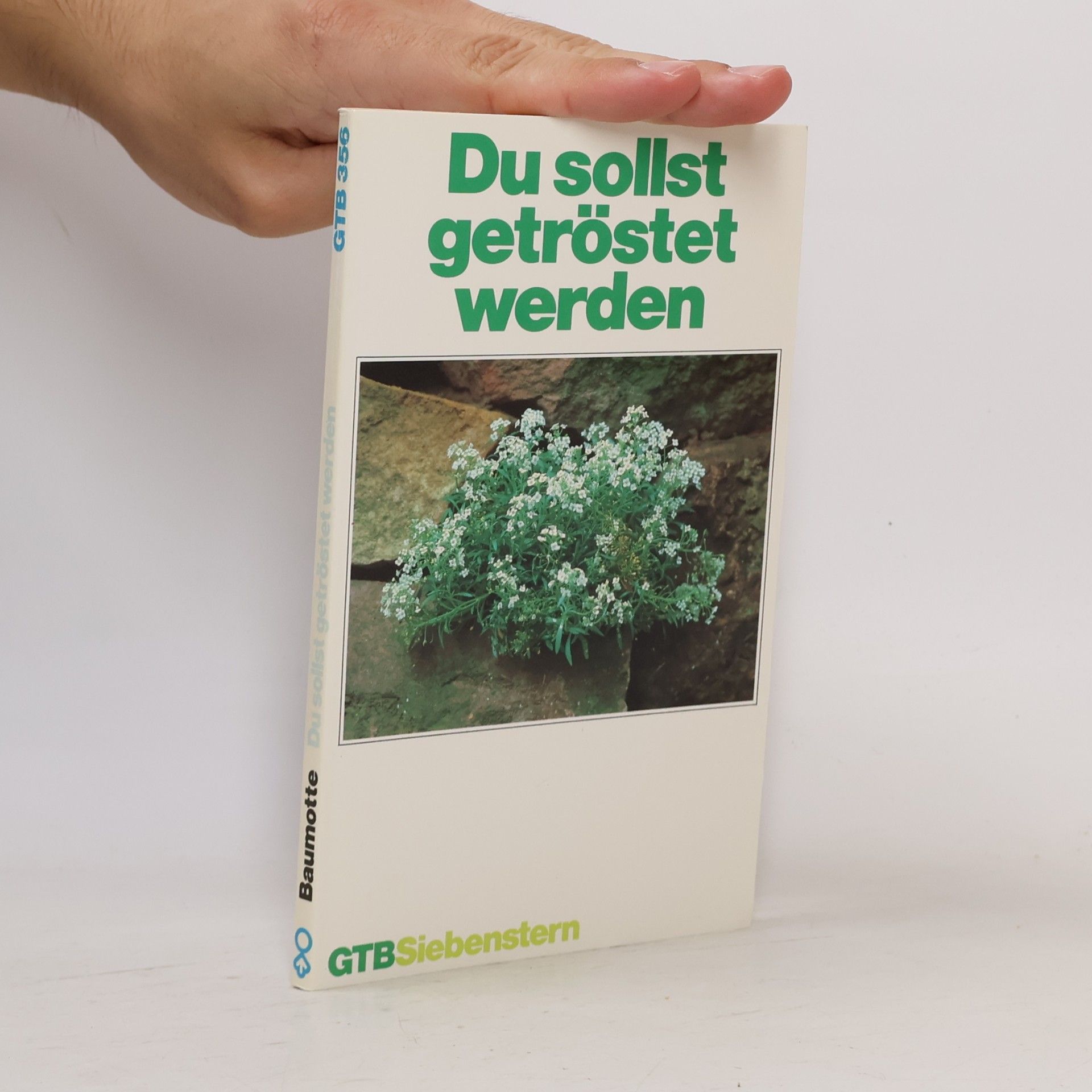 Du sollst getröstet werden