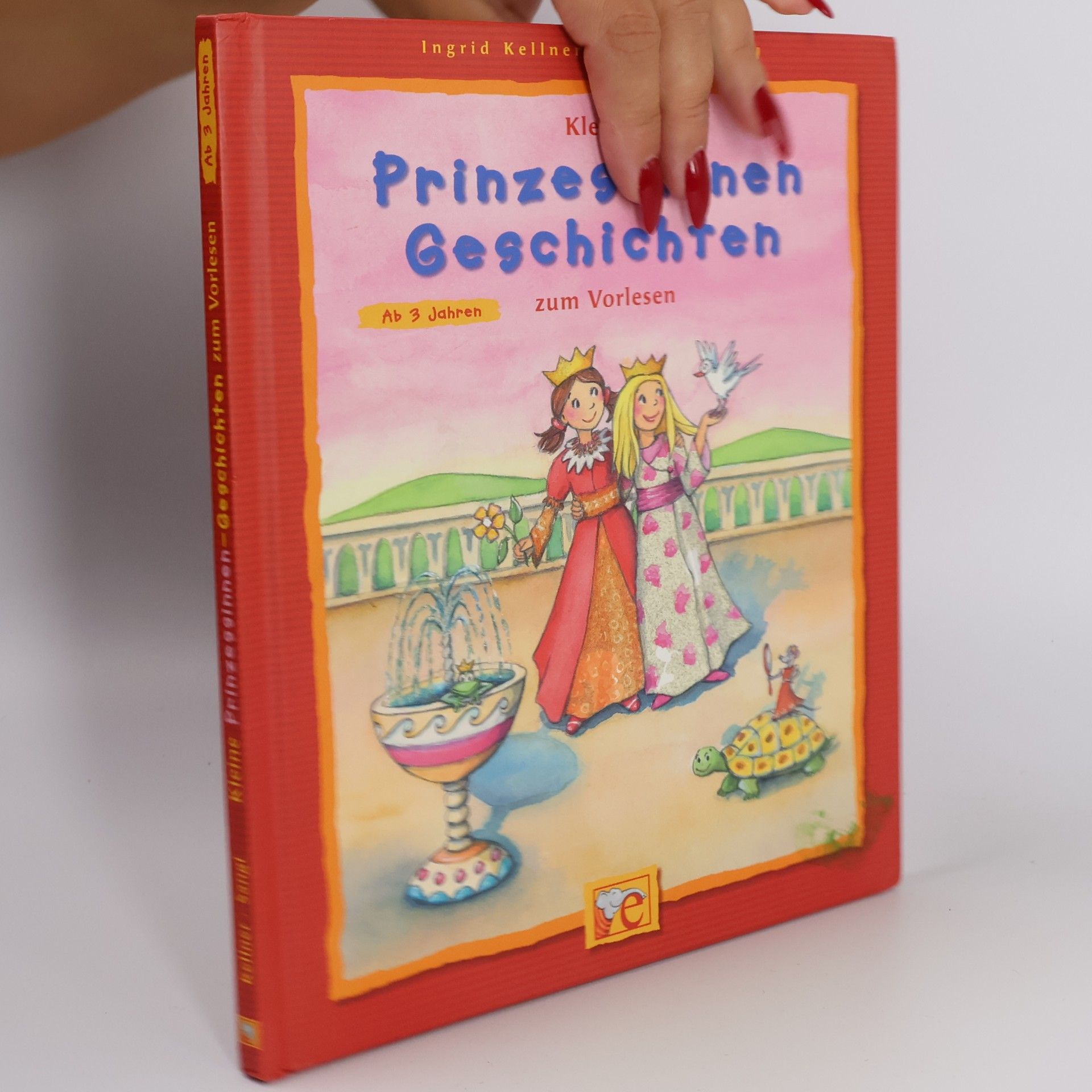Ingrid Kellner Kleine Prinzessinnen-Geschichten zum Vorlesen