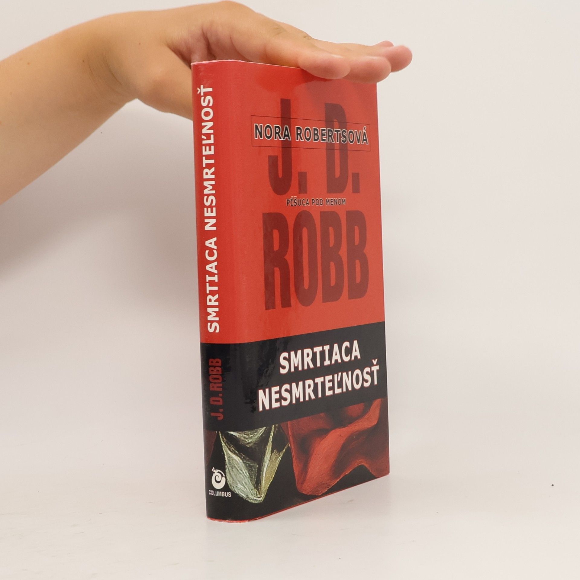 Nora Roberts Smrtiaca nesmrtelnosť