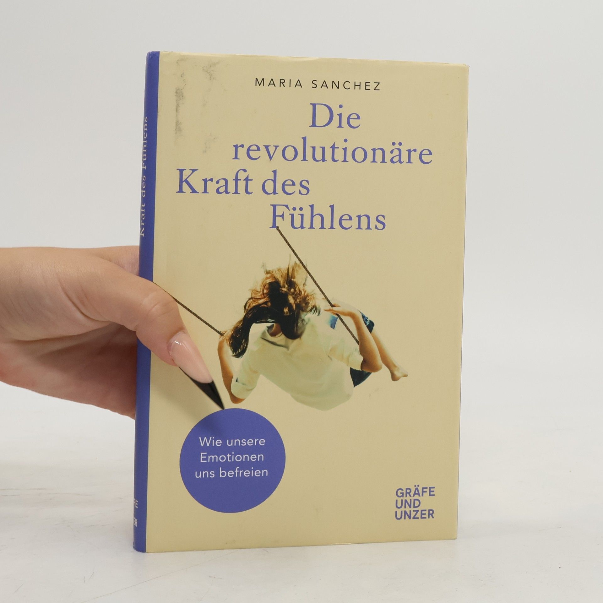 Maria Sanchez Die revolutionäre Kraft des Fühlens