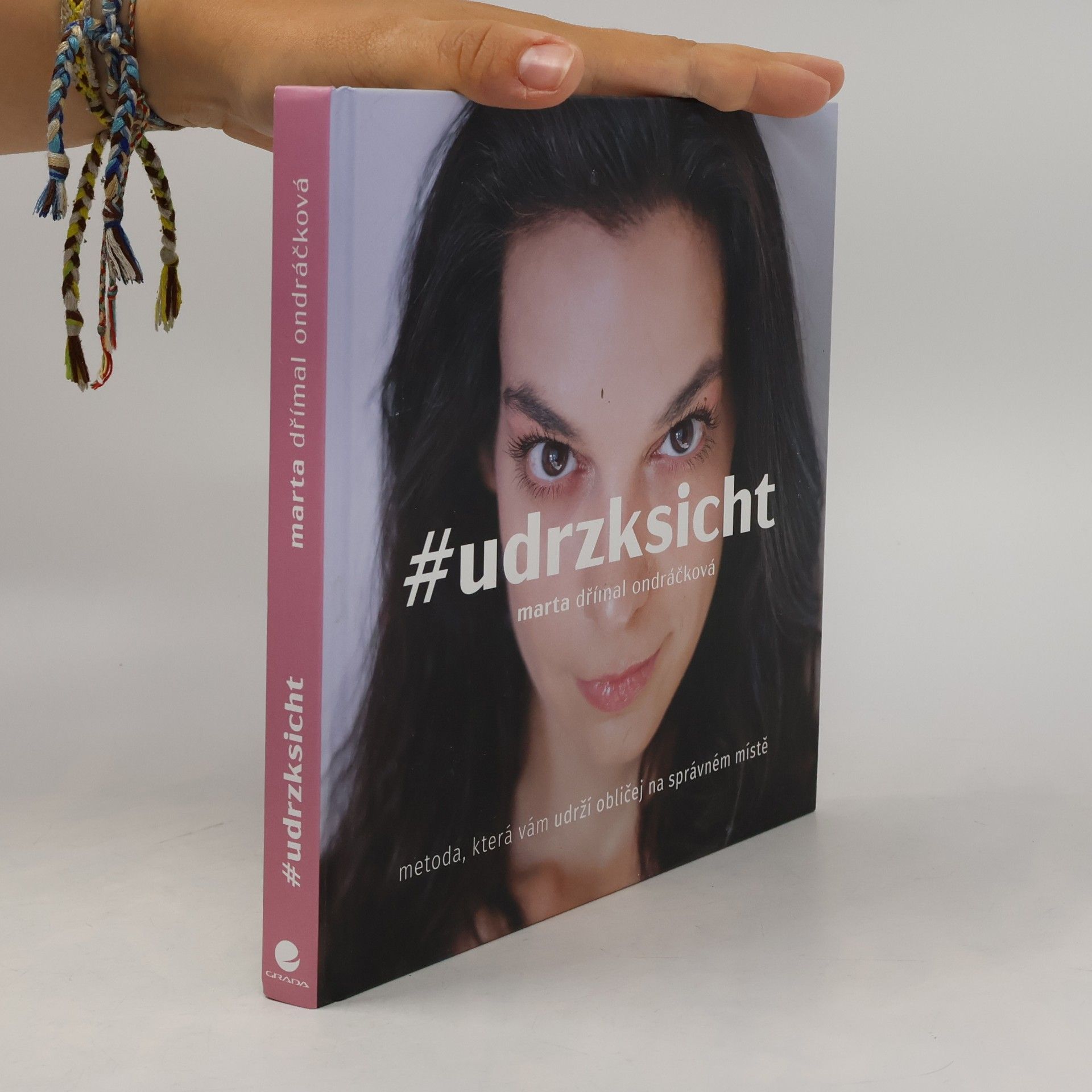 Marta Dřímal Ondráčková #udrzksicht: Metoda, která vám udrží obličej na správném místě