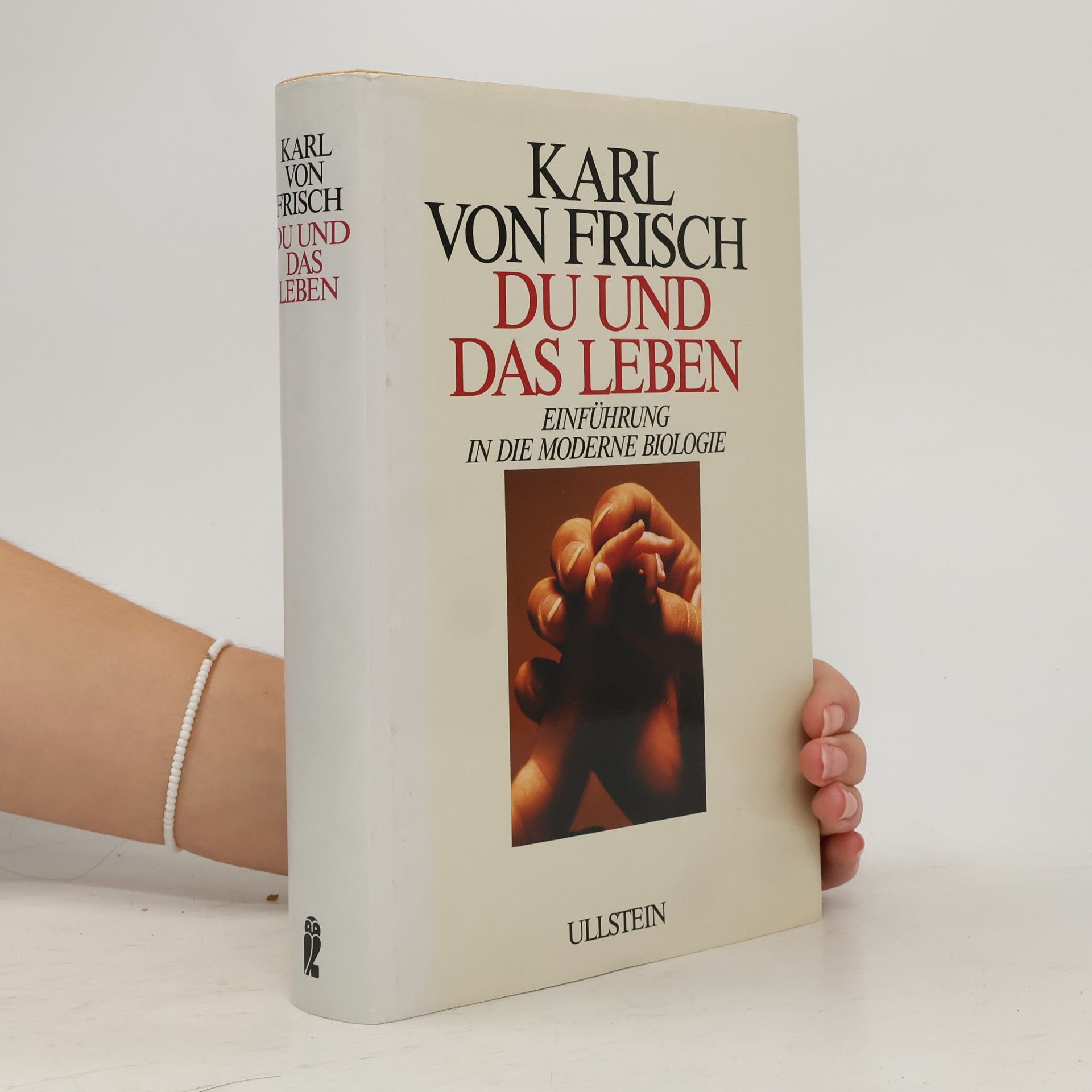 Karl von Frisch Du und das Leben