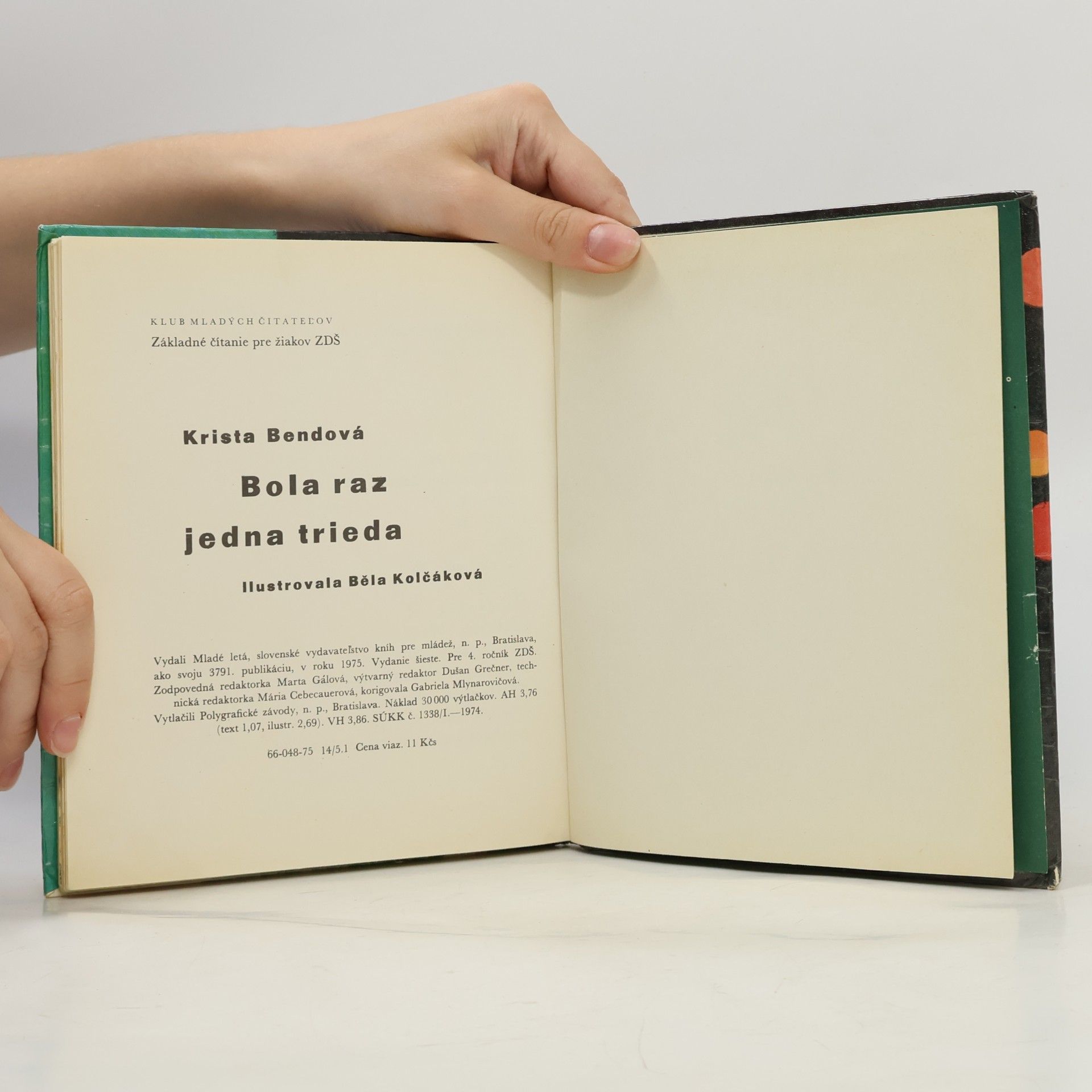 Krista Bendová Bola raz jedna trieda