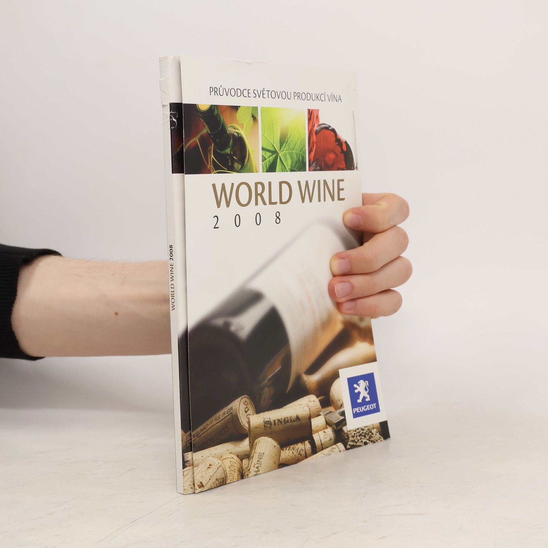 Kolektív autorov World Wine 2008. Průvodce světovou produkcí vína