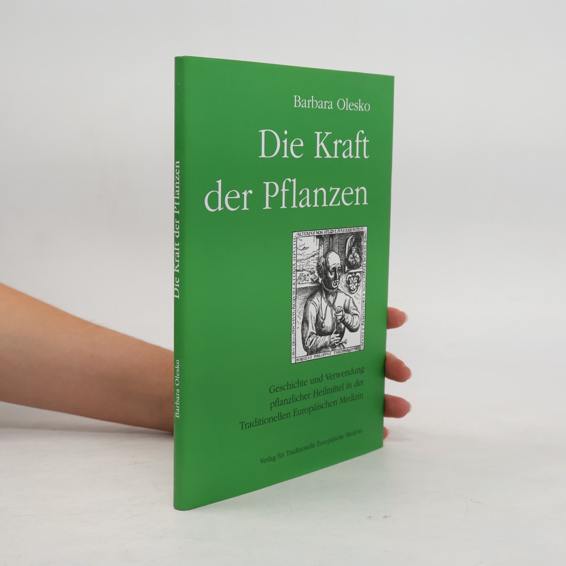 Barbara Olesko Die Kraft der Pflanzen