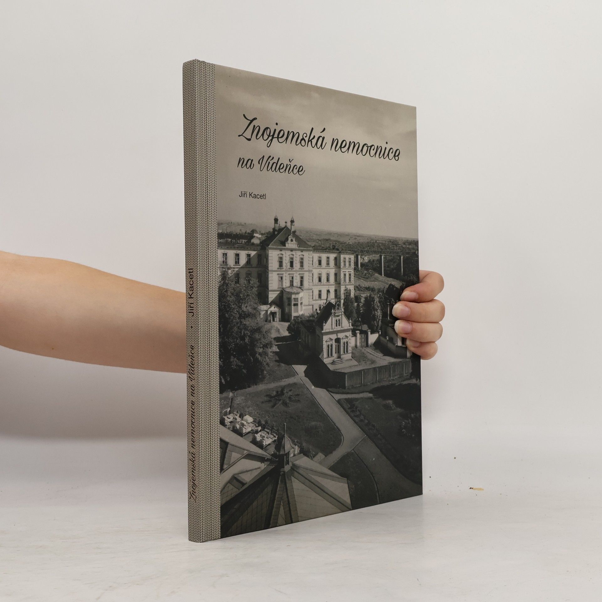 Jiří Kacetl Znojemská nemocnice na Vídeňce