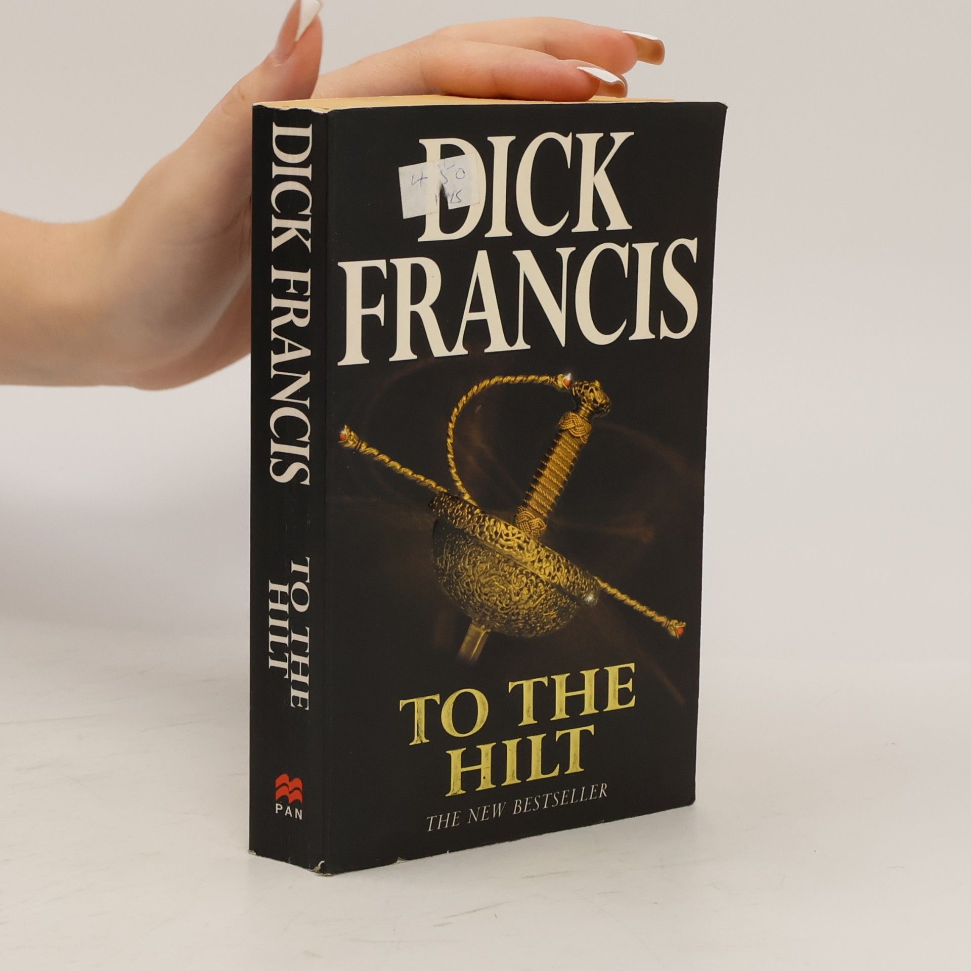 Dick Francis To The Hilt