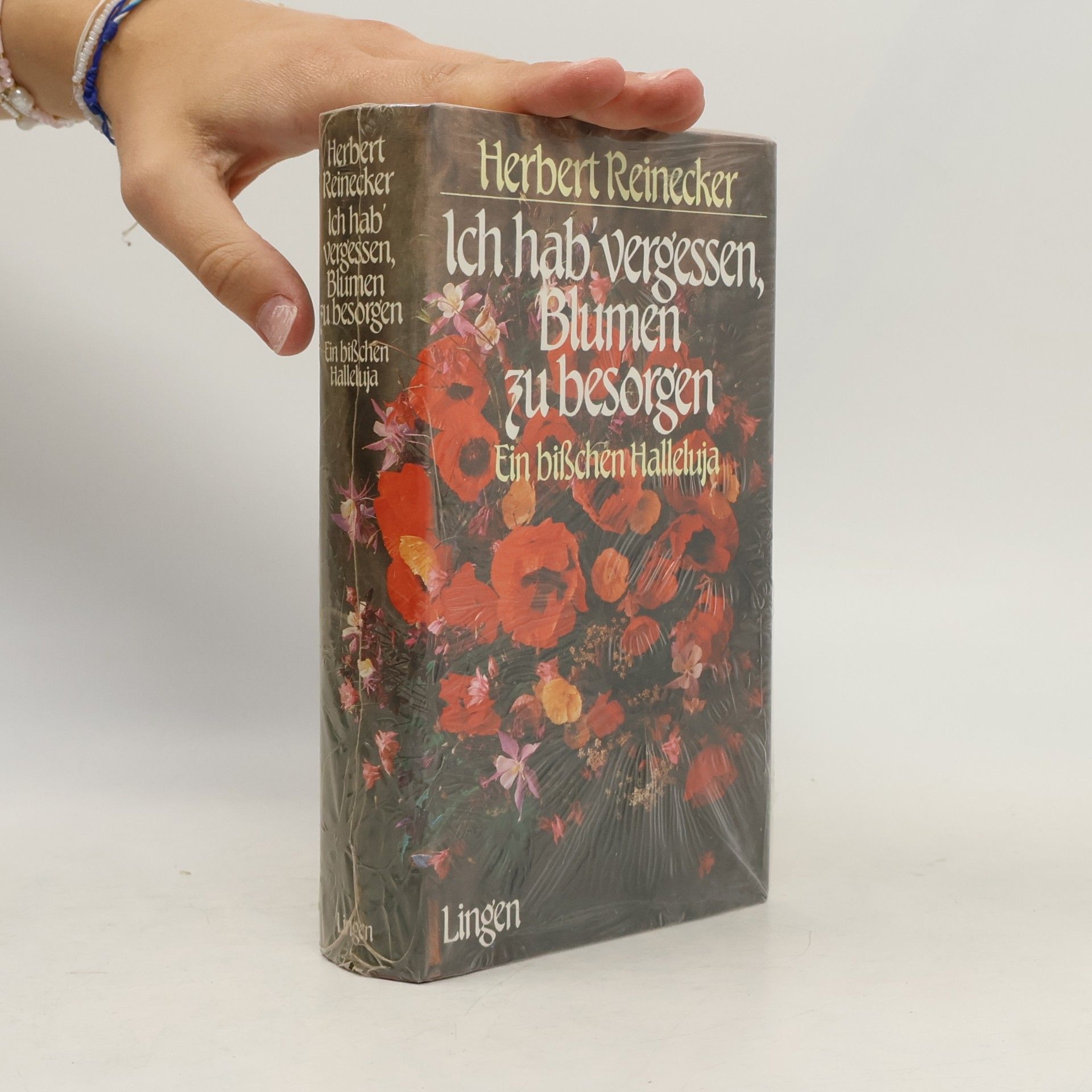Herbert Reinecker Ich hab vergessen, Blumen zu besorgen