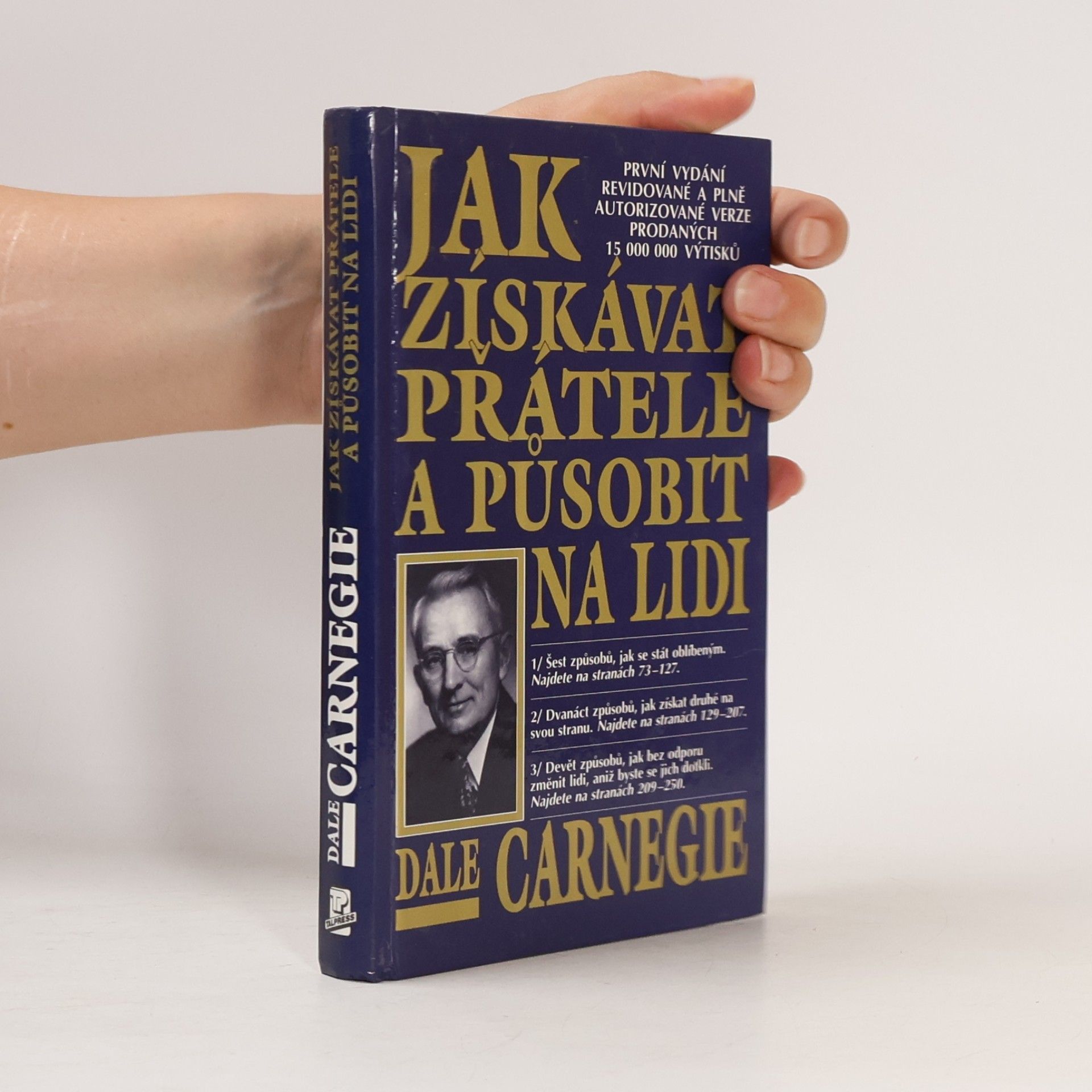 Dale Carnegie Jak získávat přátele a působit na lidi