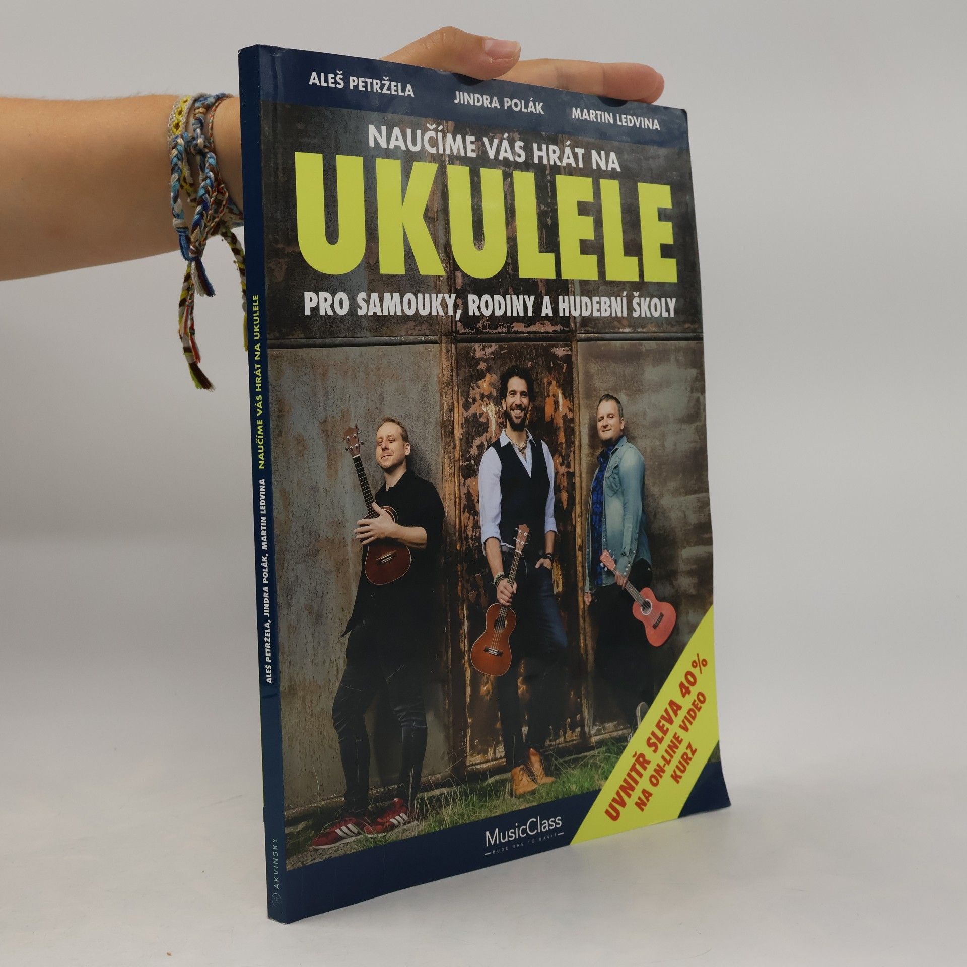 Martin Ledvina Naučíme vás hrát na ukulele: Pro samouky, rodiny a hudební školy