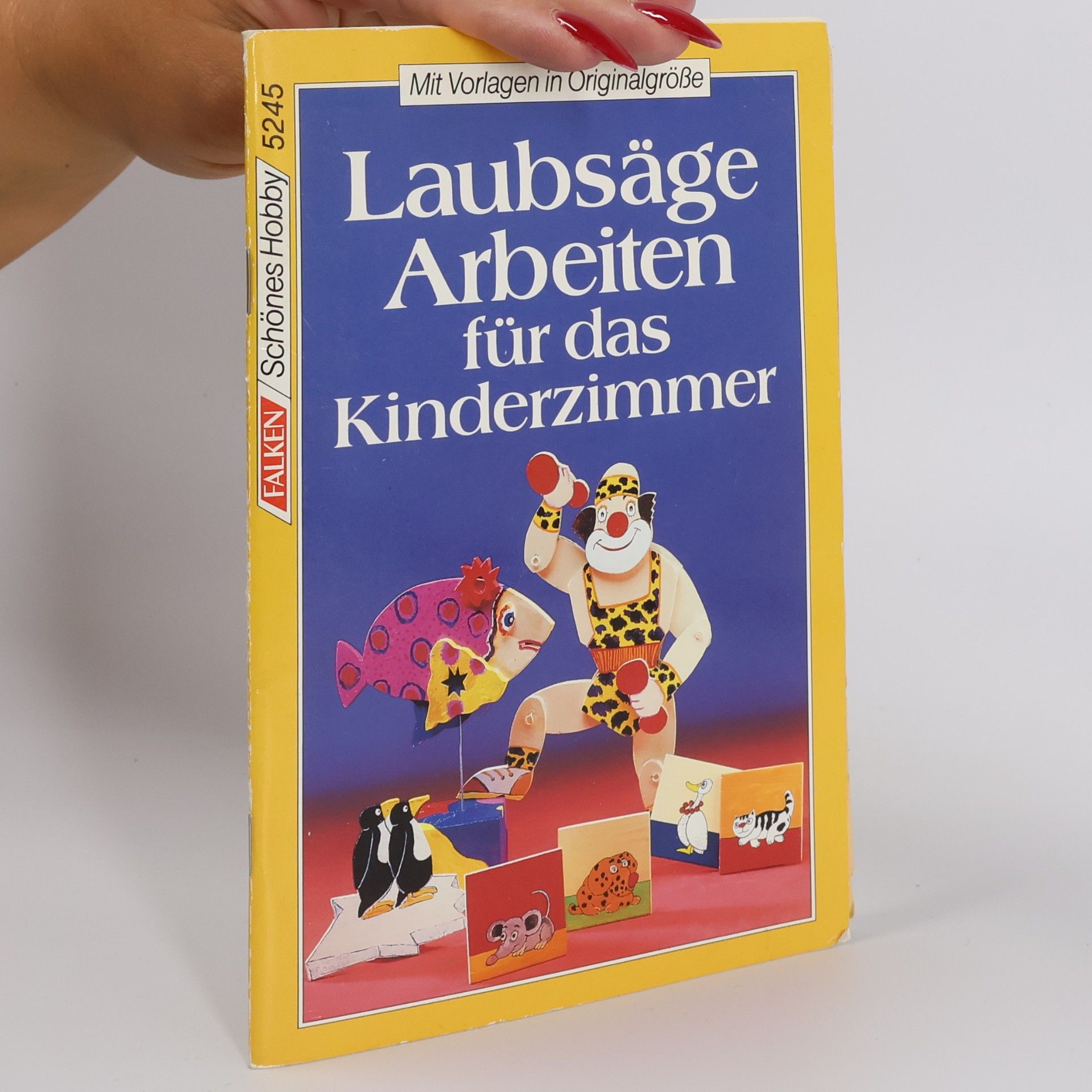 Autorenkollektiv Laubsägearbeiten für das Kinderzimmer