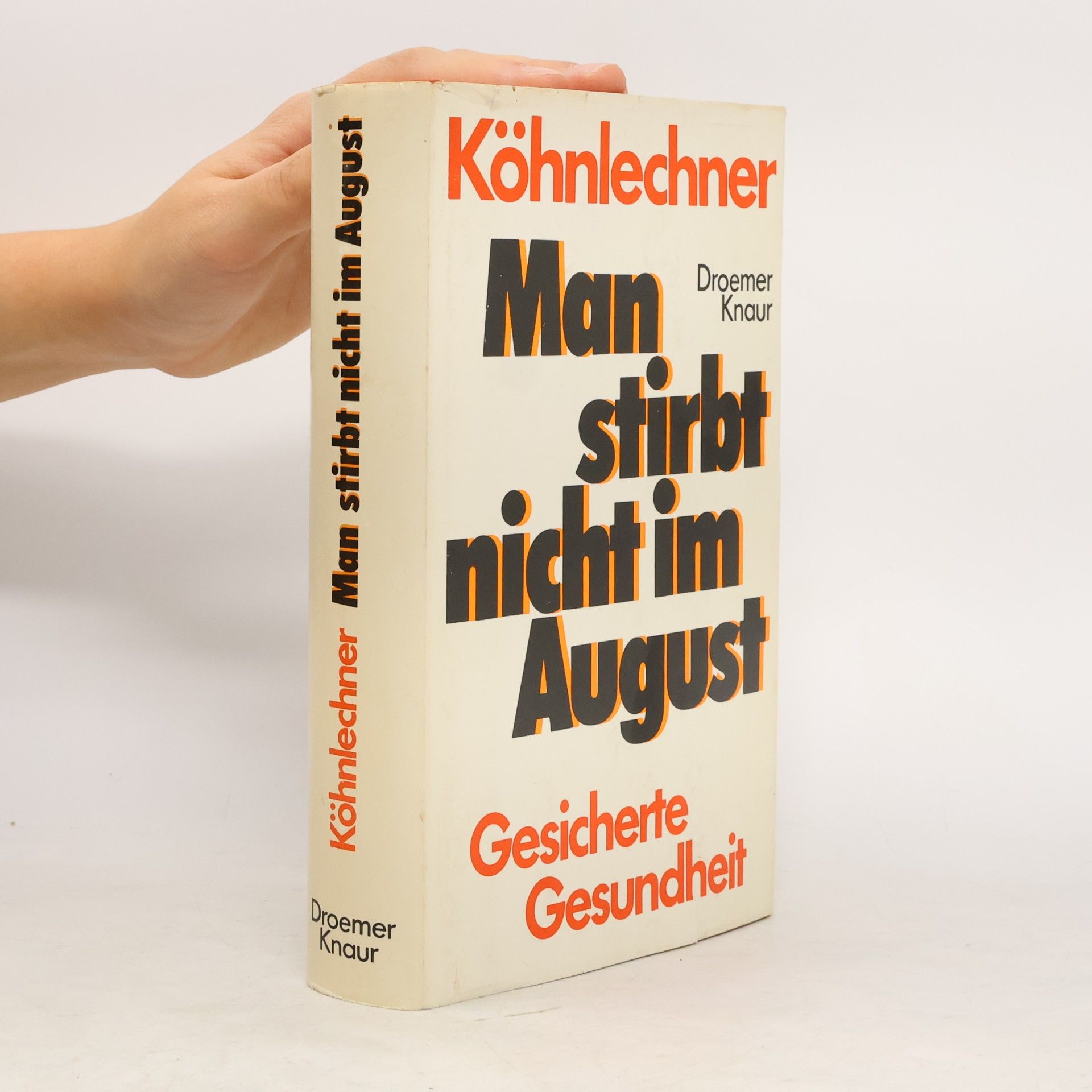 Manfred Köhnlechner Man stirbt nicht im August