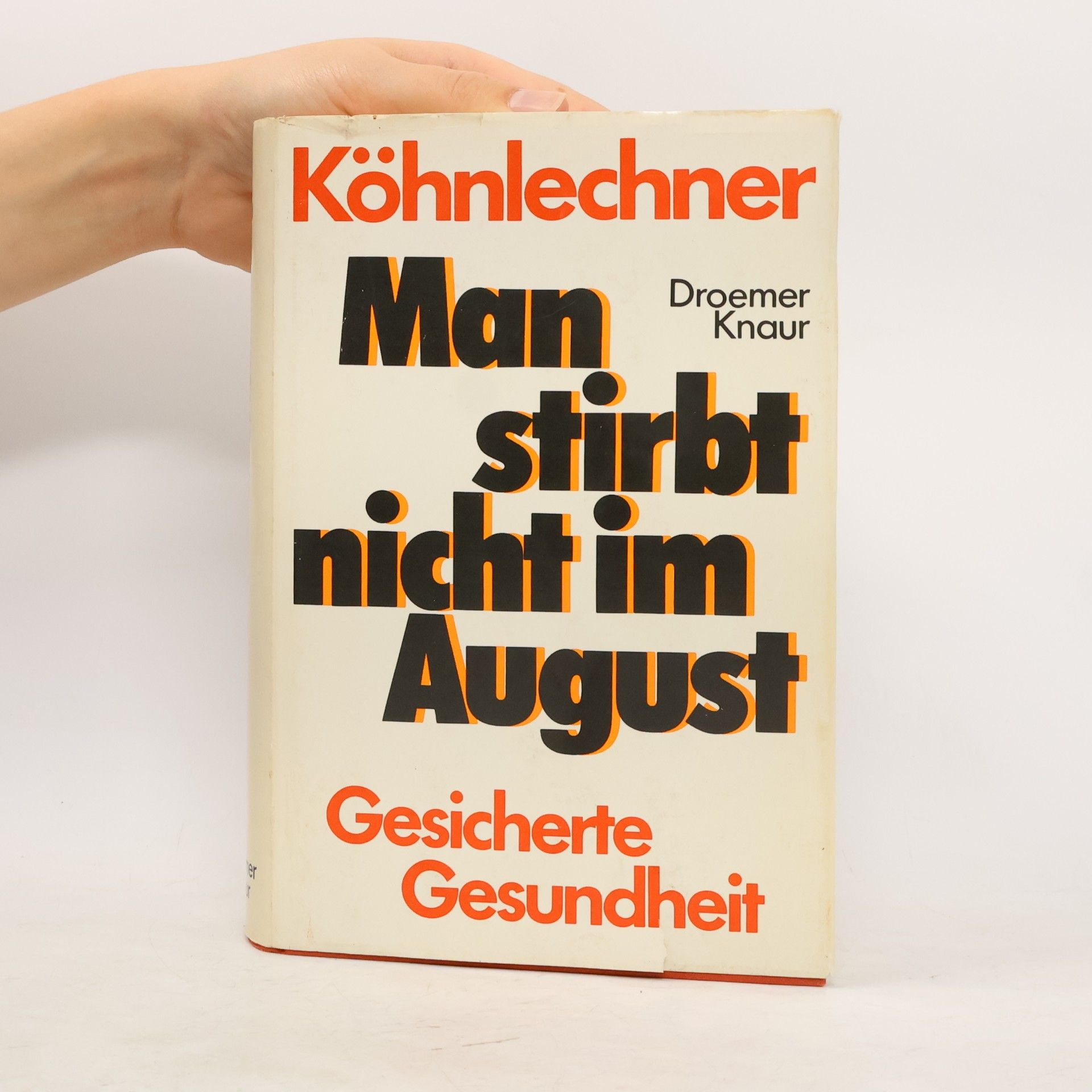 Manfred Köhnlechner Man stirbt nicht im August